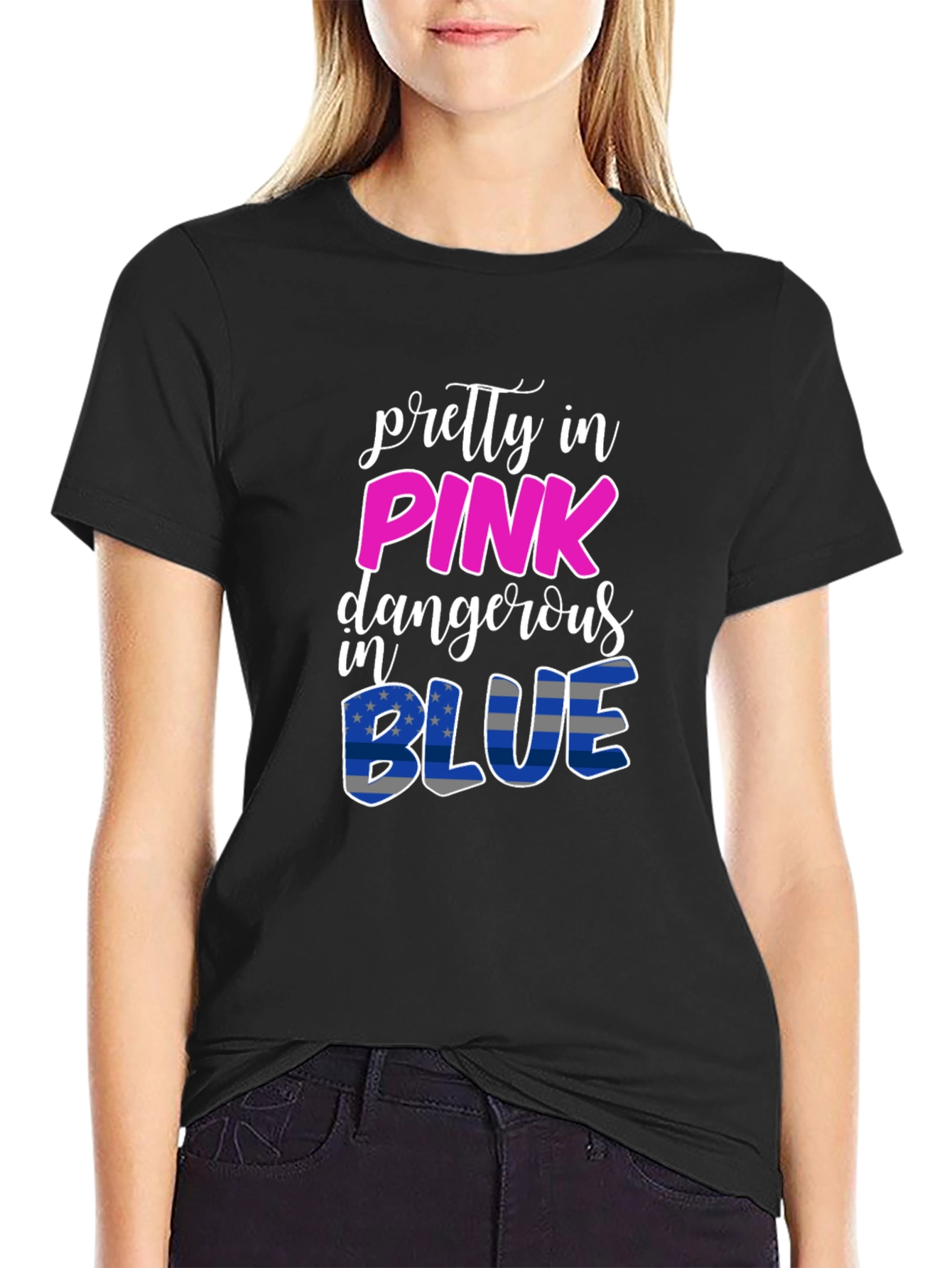 Pretty In Pink Dangerous In Blue T-Shirt