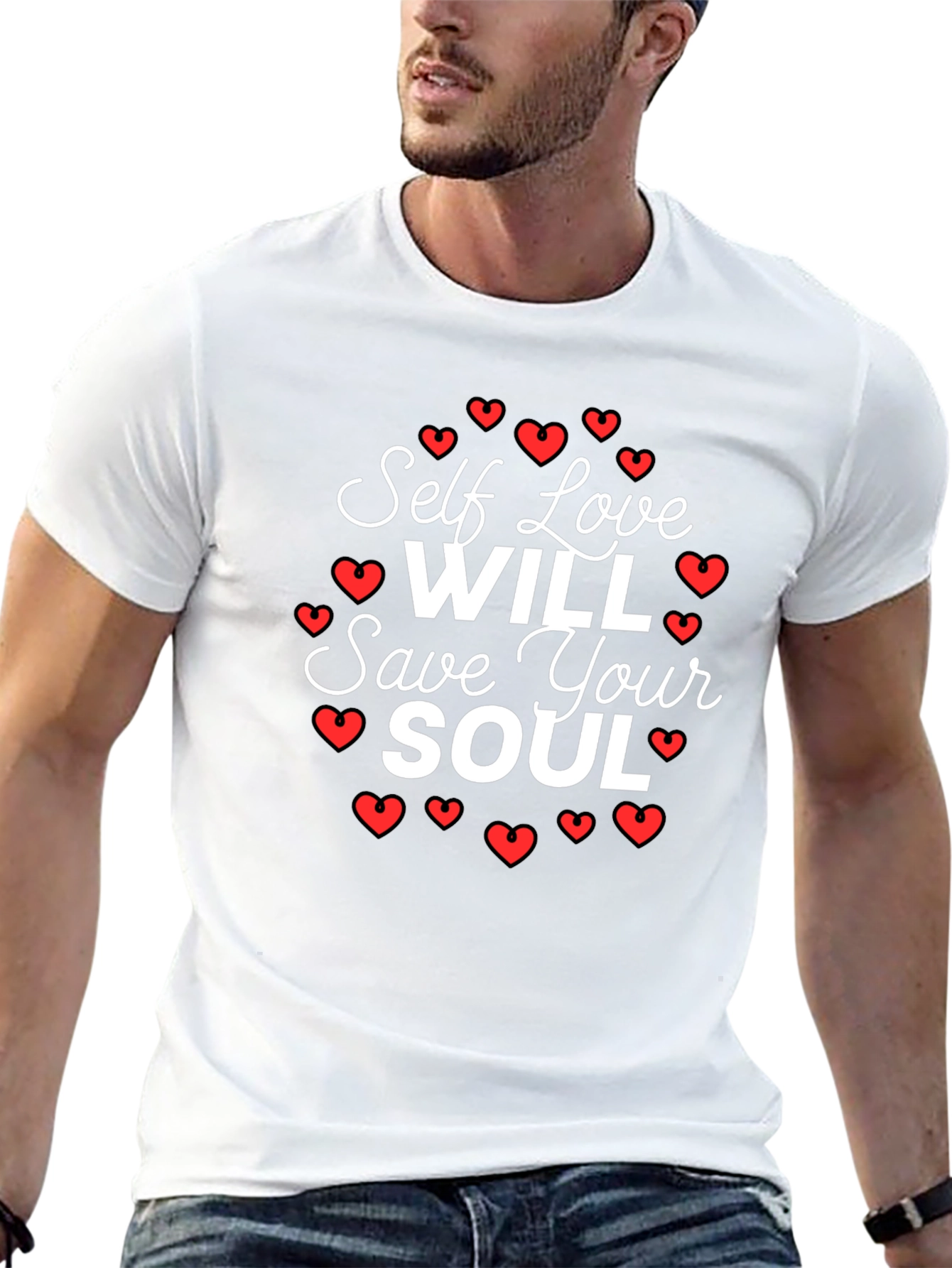 Self Love Will Save Your Soul T-Shirt