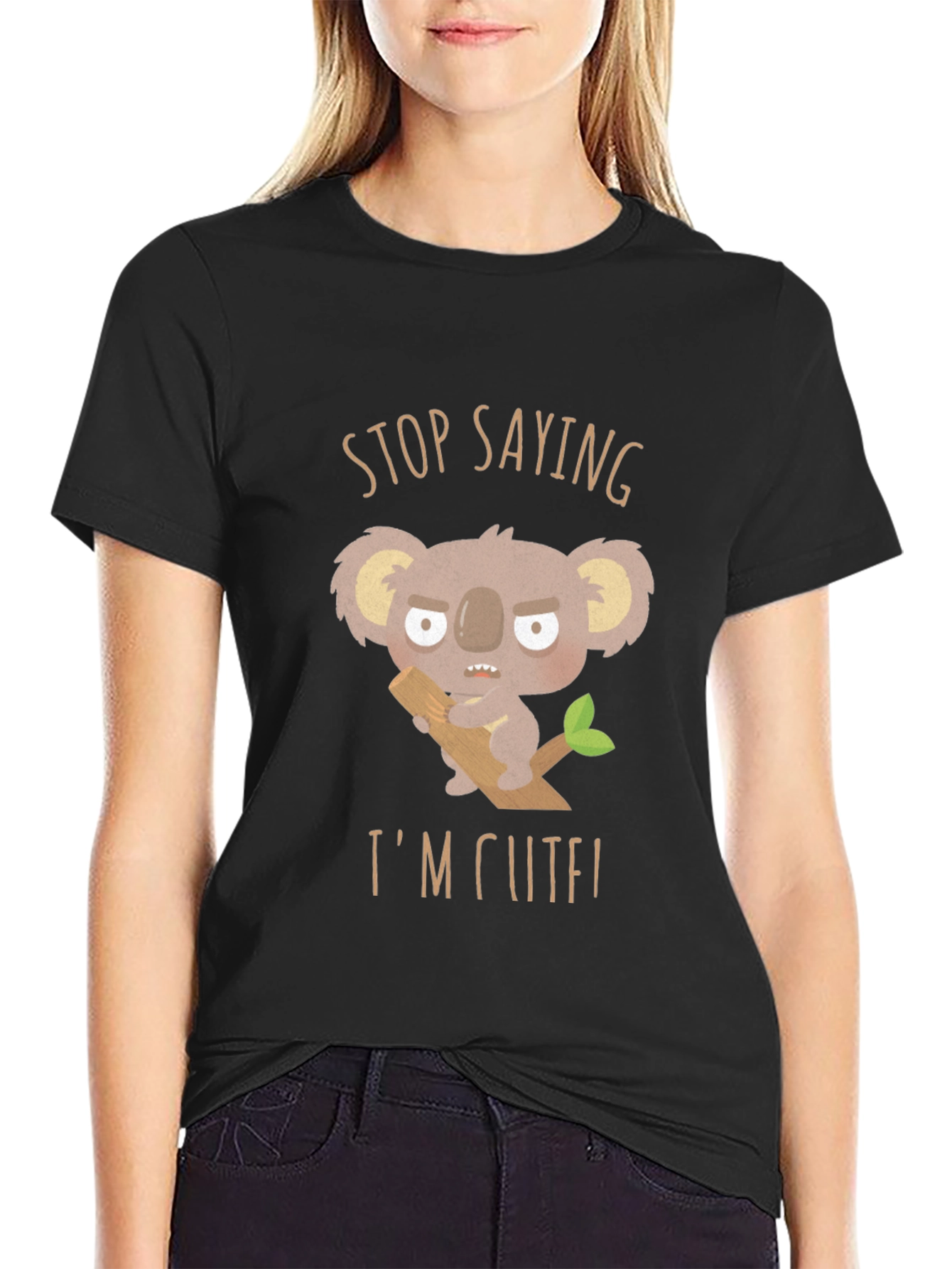 Stop Saying Im Cute! Koala Graphic T-Shirt