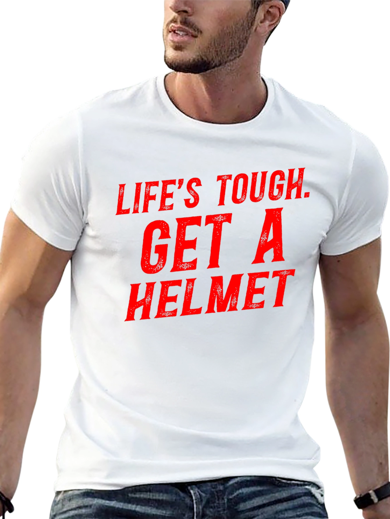 Lifes Tough Get a Helmet Graphic Tee