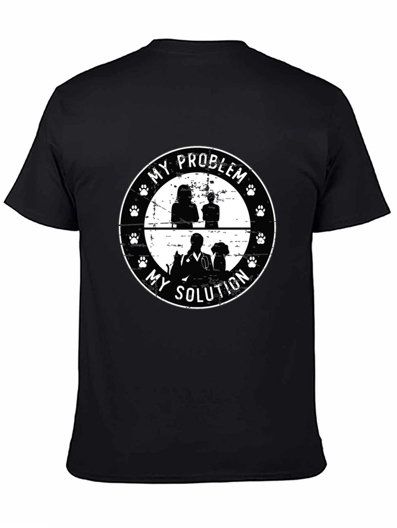My Problem My Solution Vet & Dog T-Shirt