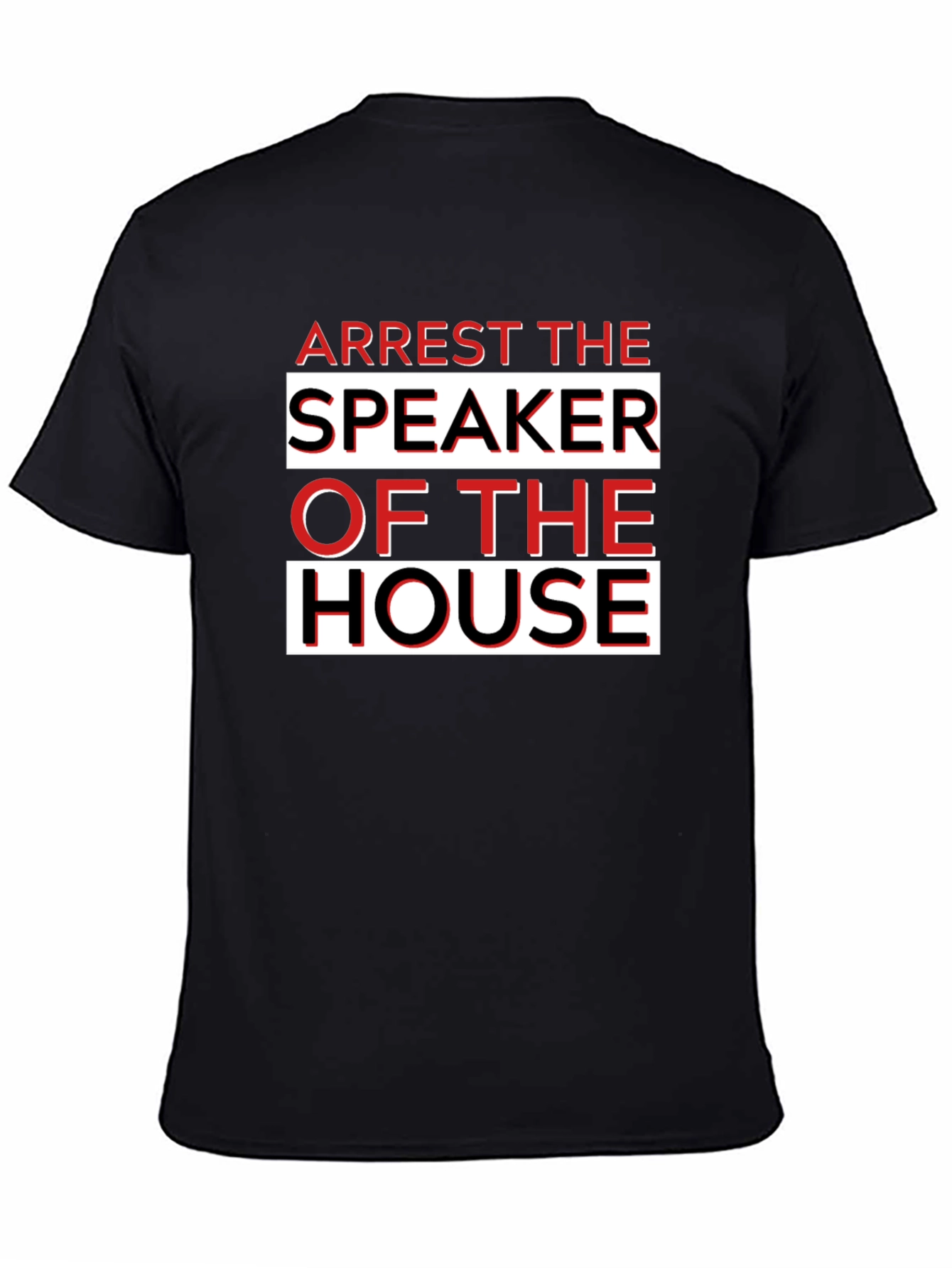 Arrest the Speaker of the House Graphic T-Shirt