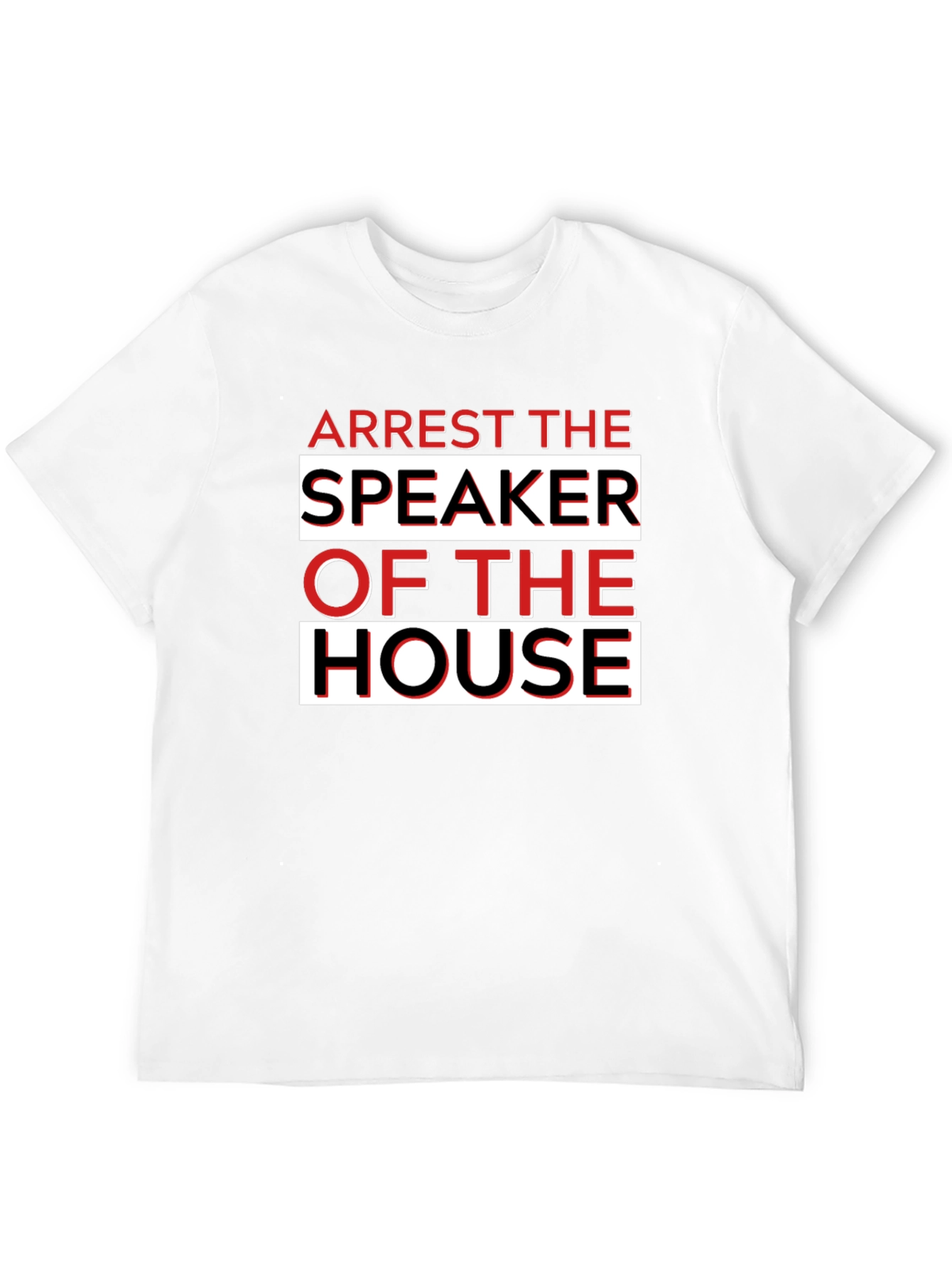 Arrest the Speaker of the House Graphic T-Shirt