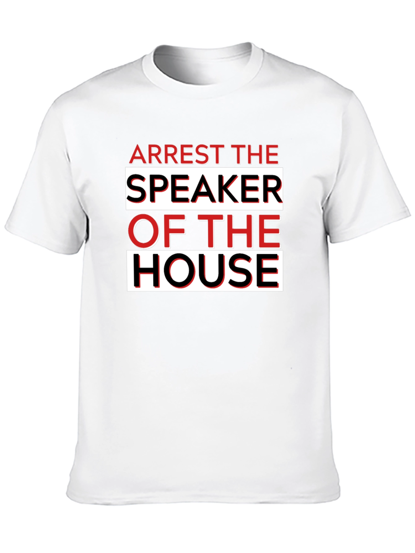 Arrest the Speaker of the House Graphic T-Shirt