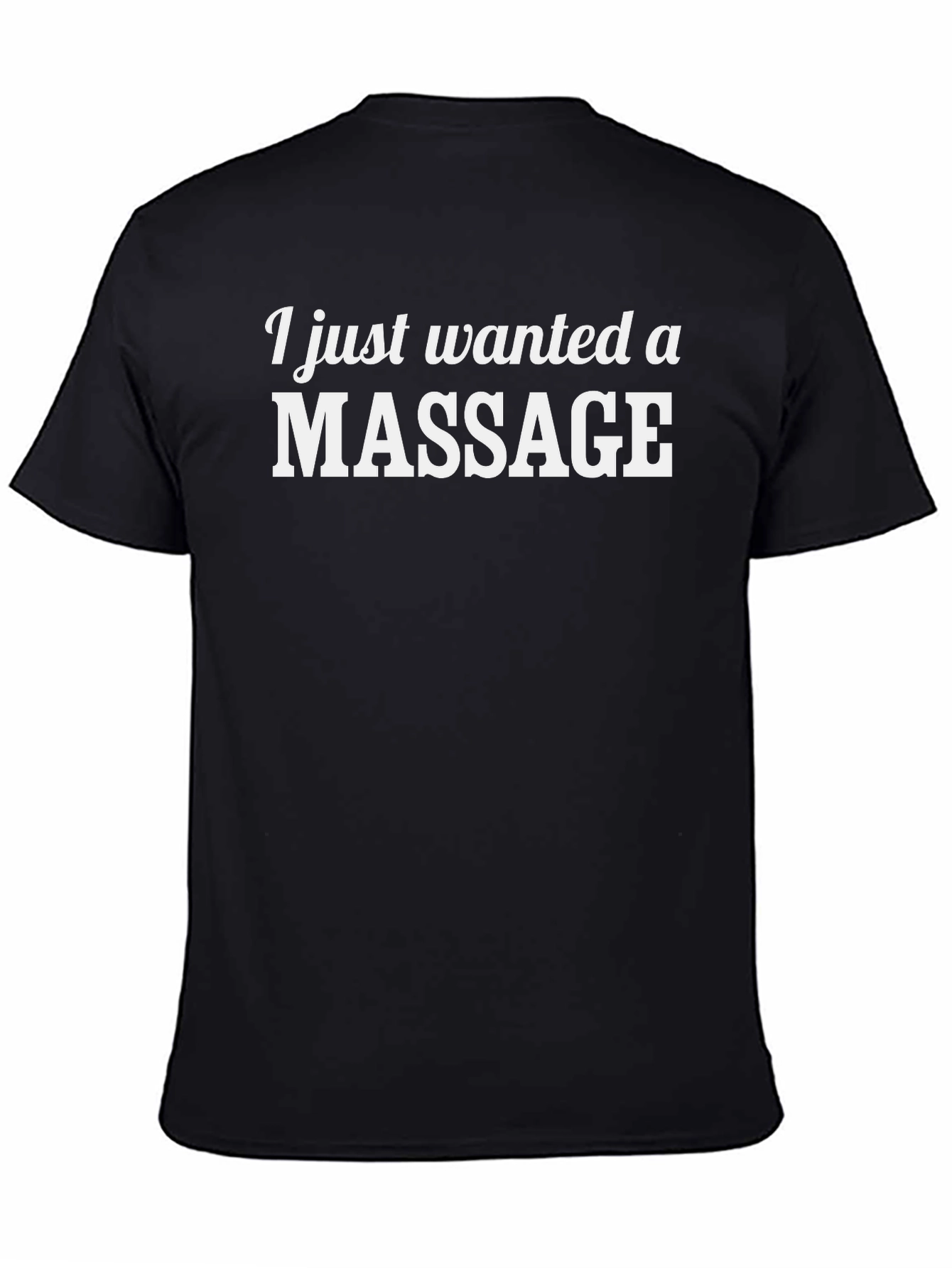 Massage T-Shirt - Funny Novelty Tee