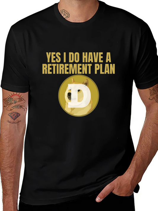 Doge Retirement Plan Black T-Shirt