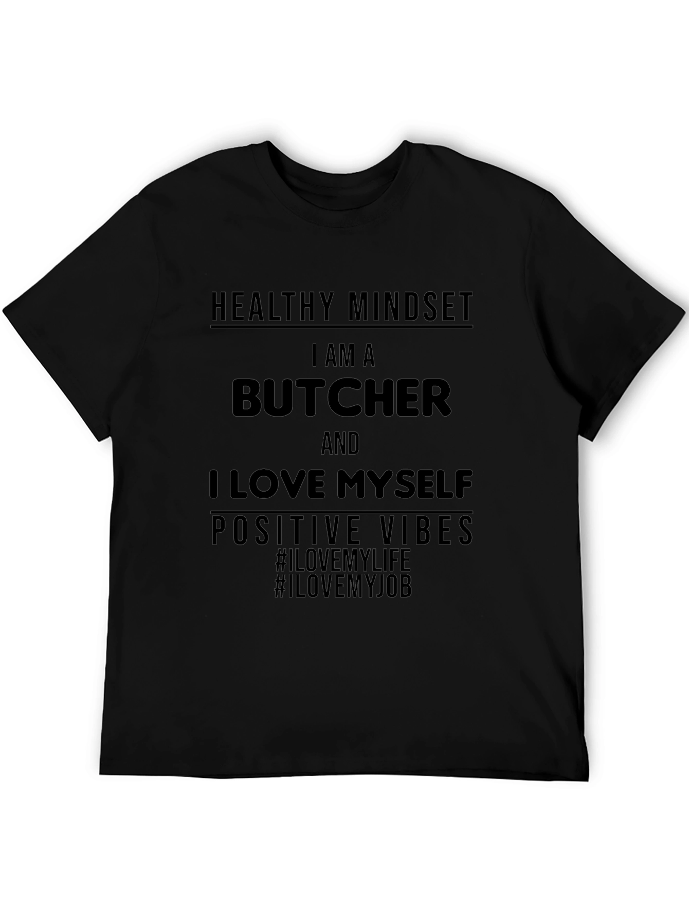 Healthy Mindset Butcher T-Shirt