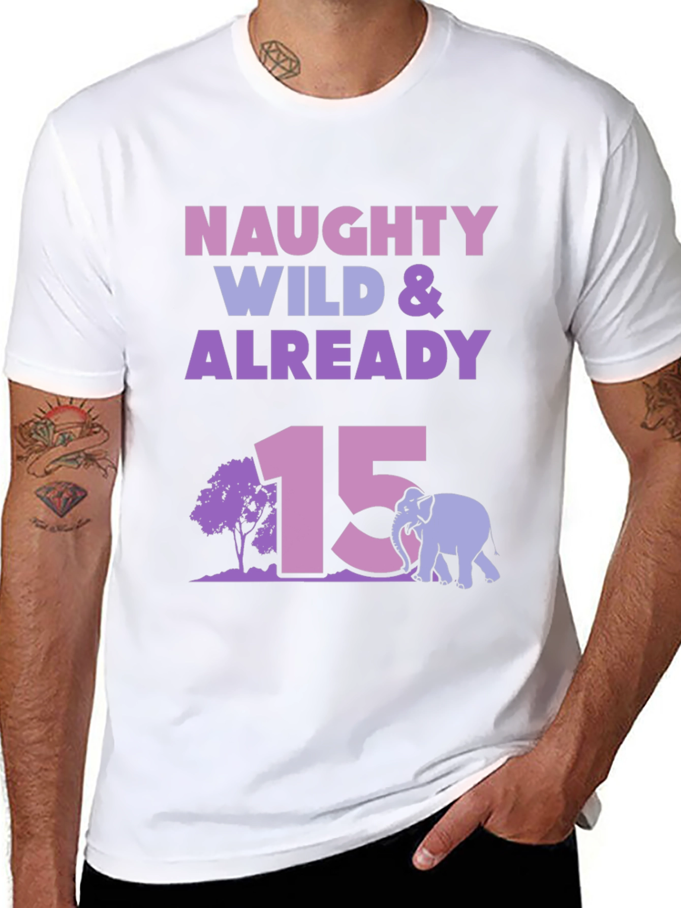 Naughty Wild & Already 15 Birthday T-Shirt