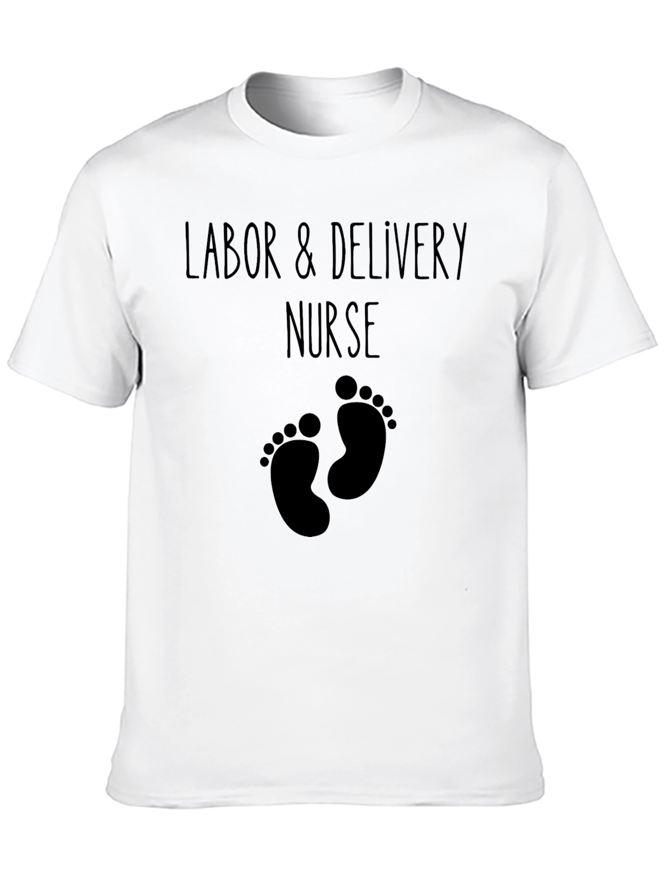 Labor & Delivery Nurse Graphic T-Shirt