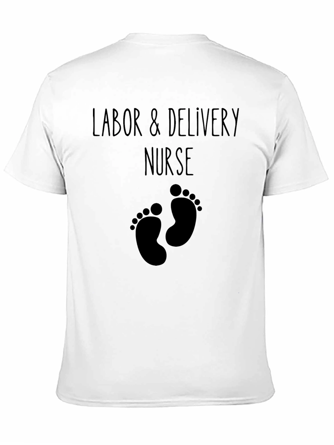 Labor & Delivery Nurse Graphic T-Shirt
