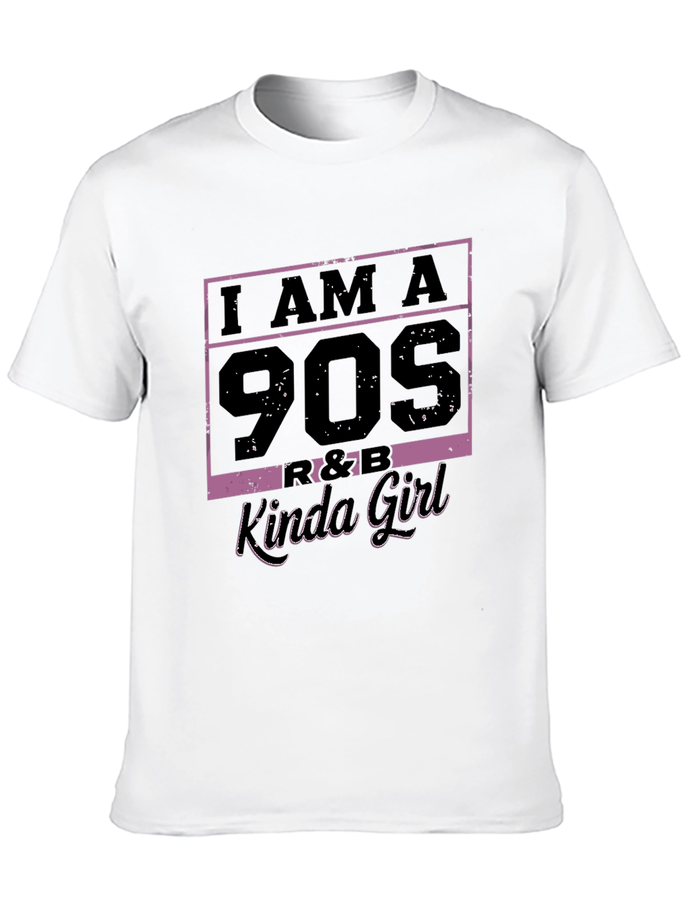 I Am A 90s R&B Kinda Girl T-Shirt