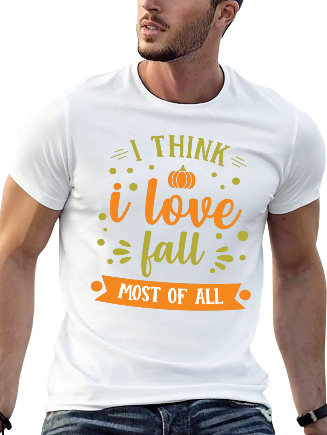 Fall T-Shirt: I Love Fall Most of All