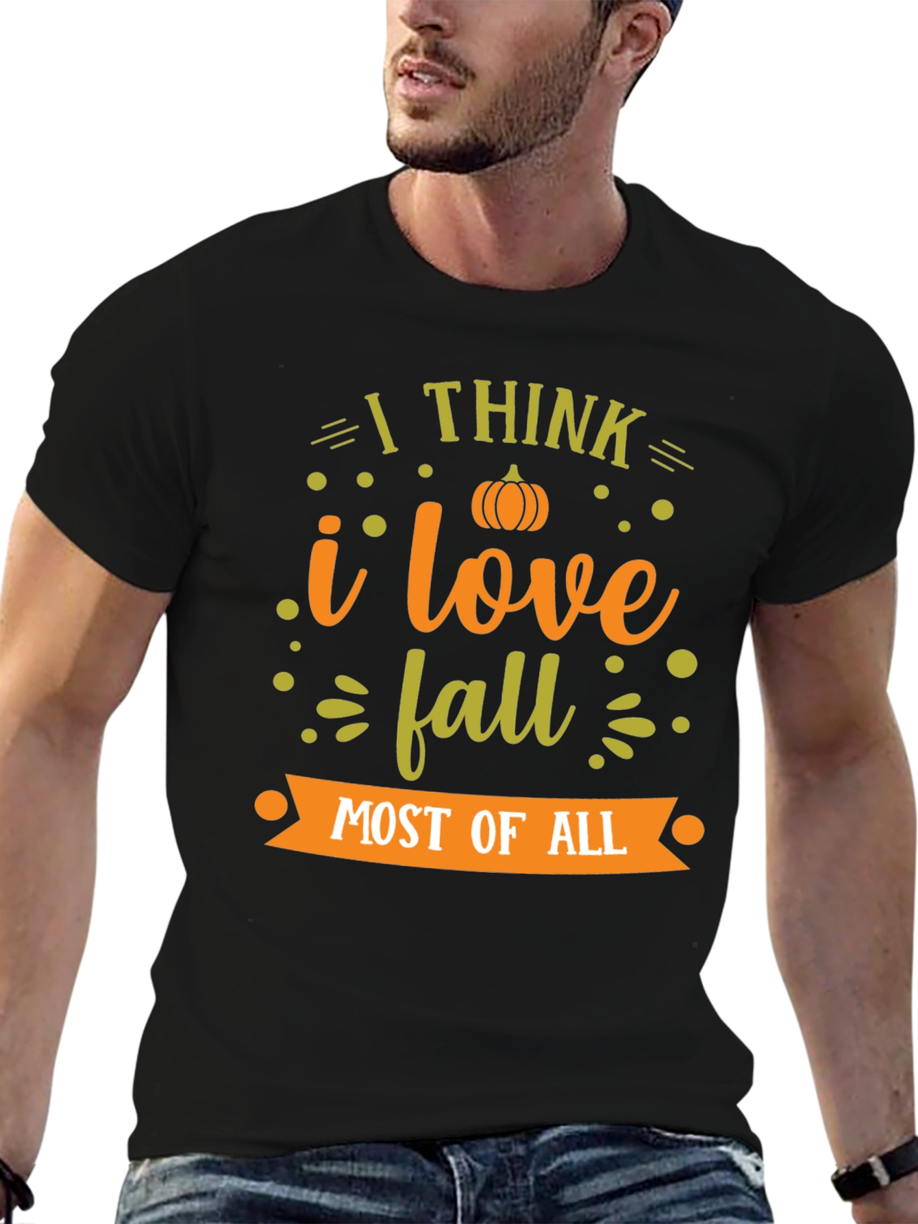 Fall T-Shirt: I Love Fall Most of All