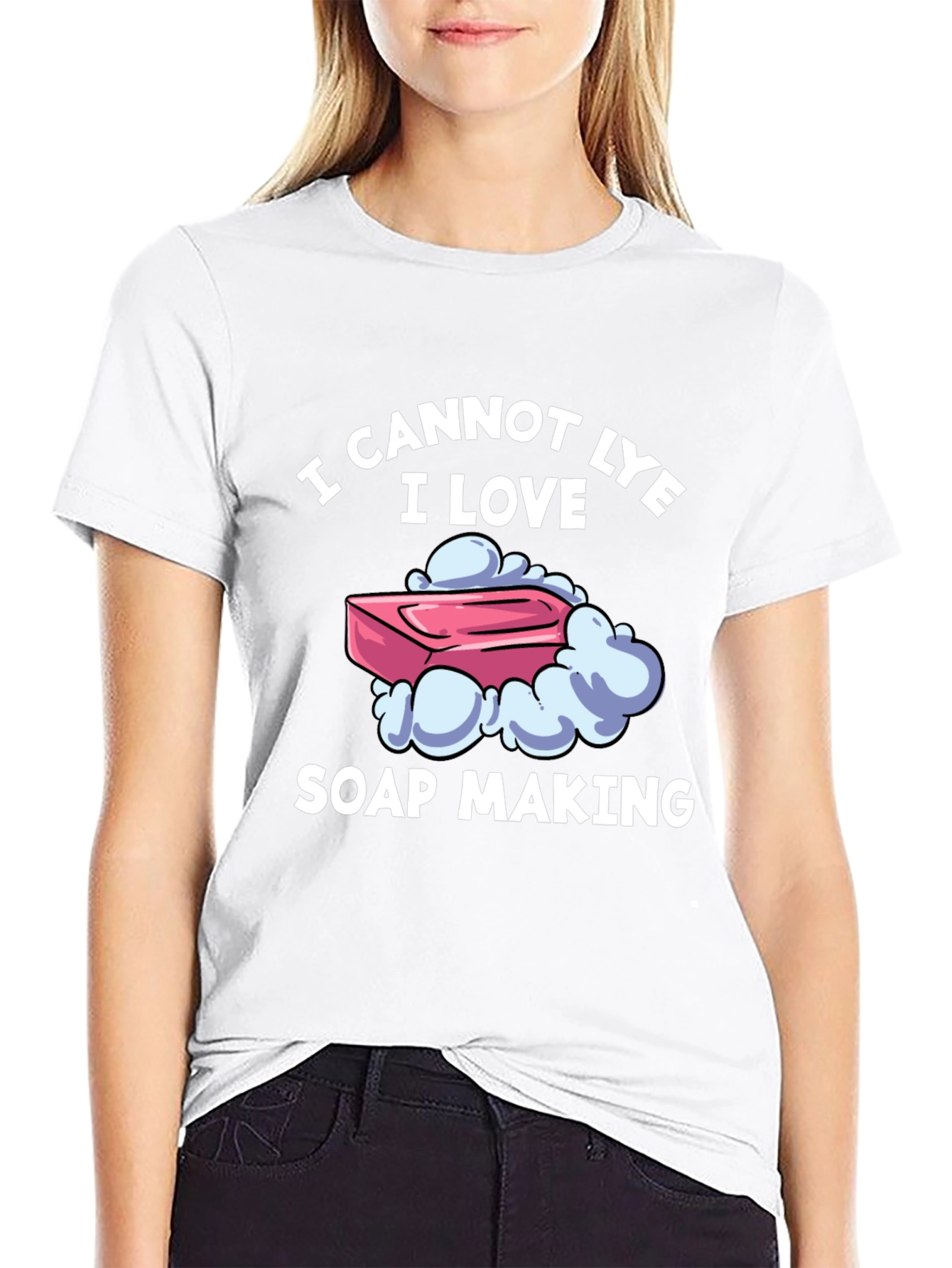 I Cannot Lye I Love Soap Making T-Shirt