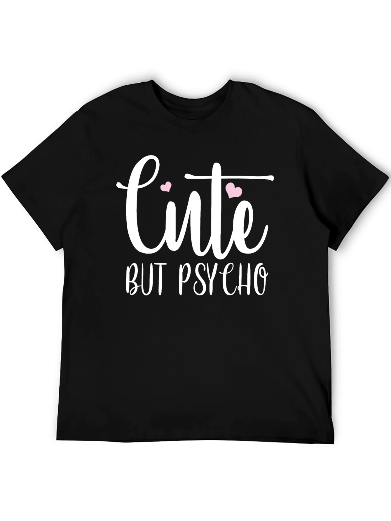 Cute But Psycho Graphic T-Shirt