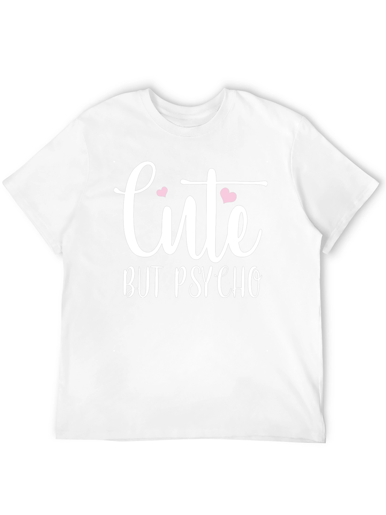 Cute But Psycho Graphic T-Shirt
