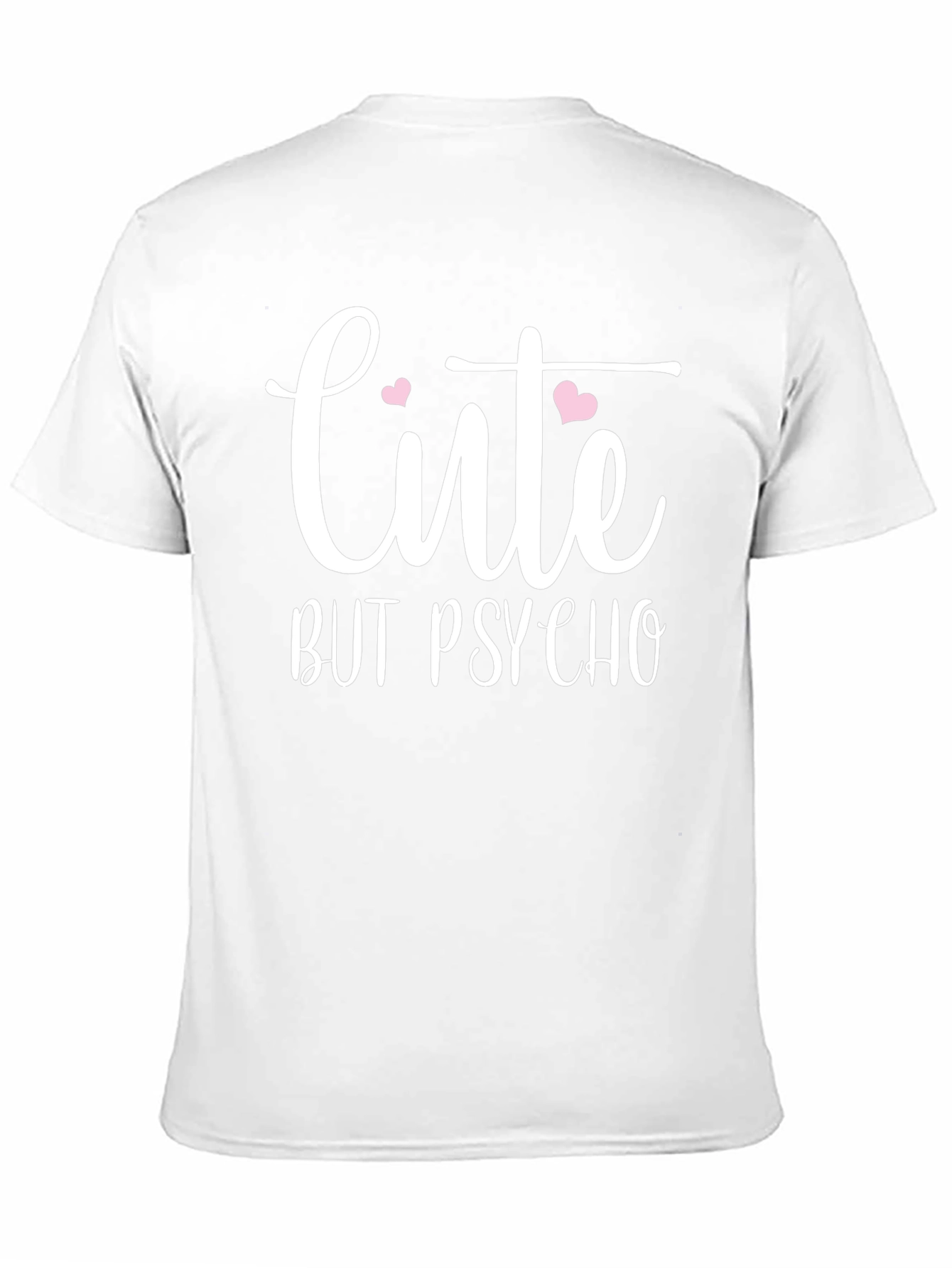 Cute But Psycho Graphic T-Shirt