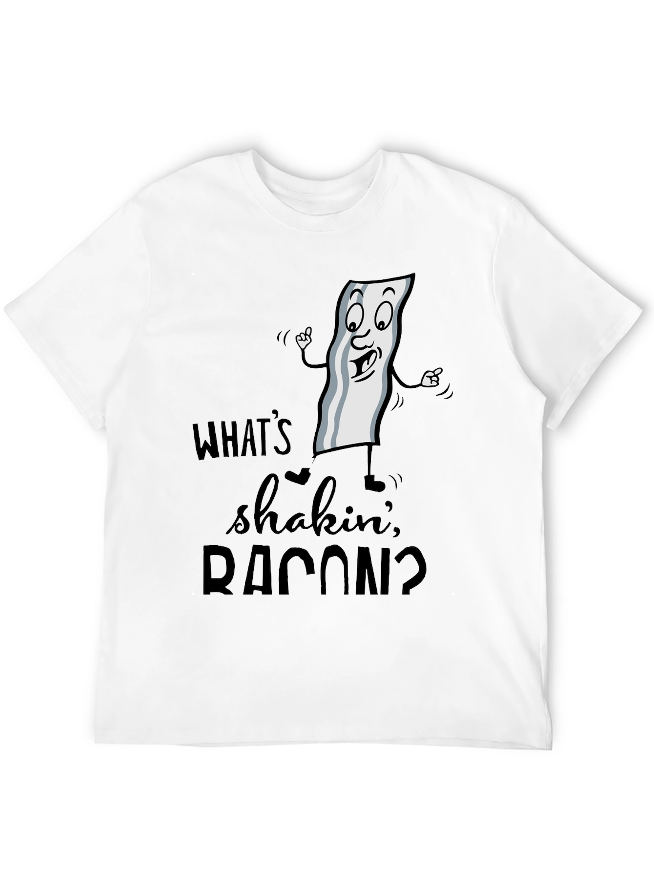 Funny Whats Shakin Bacon Graphic T-Shirt