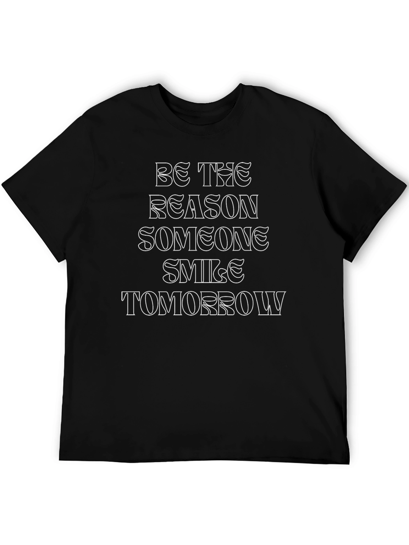 Inspirational Smile Tomorrow Graphic T-Shirt
