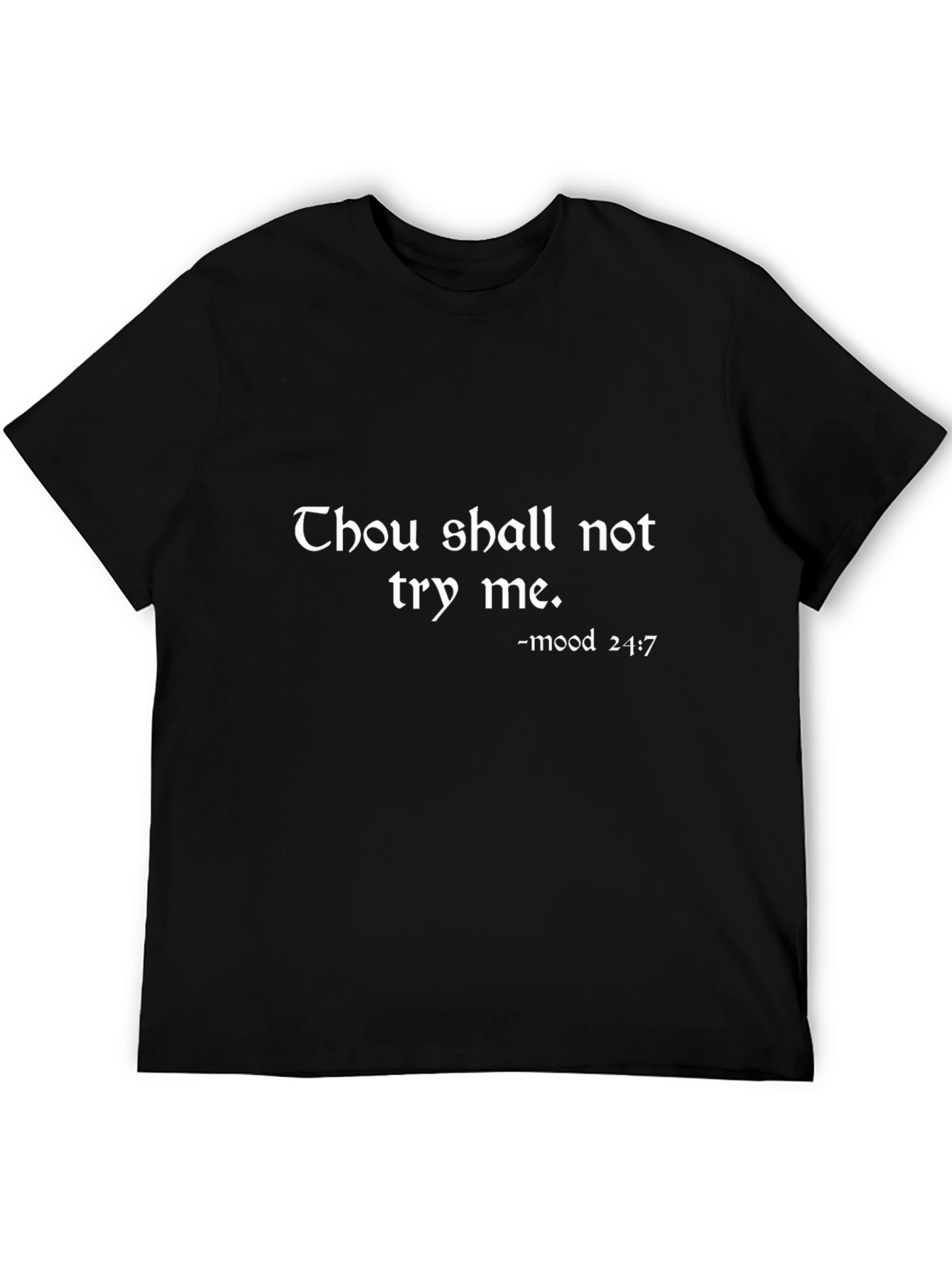 Thou Shall Not Try Me Graphic Tee
