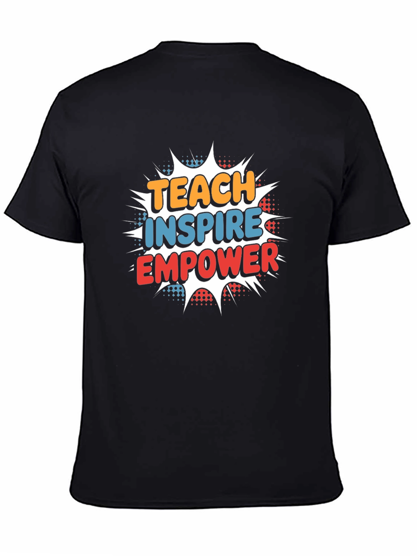 Teach Inspire Empower Graphic T-Shirt