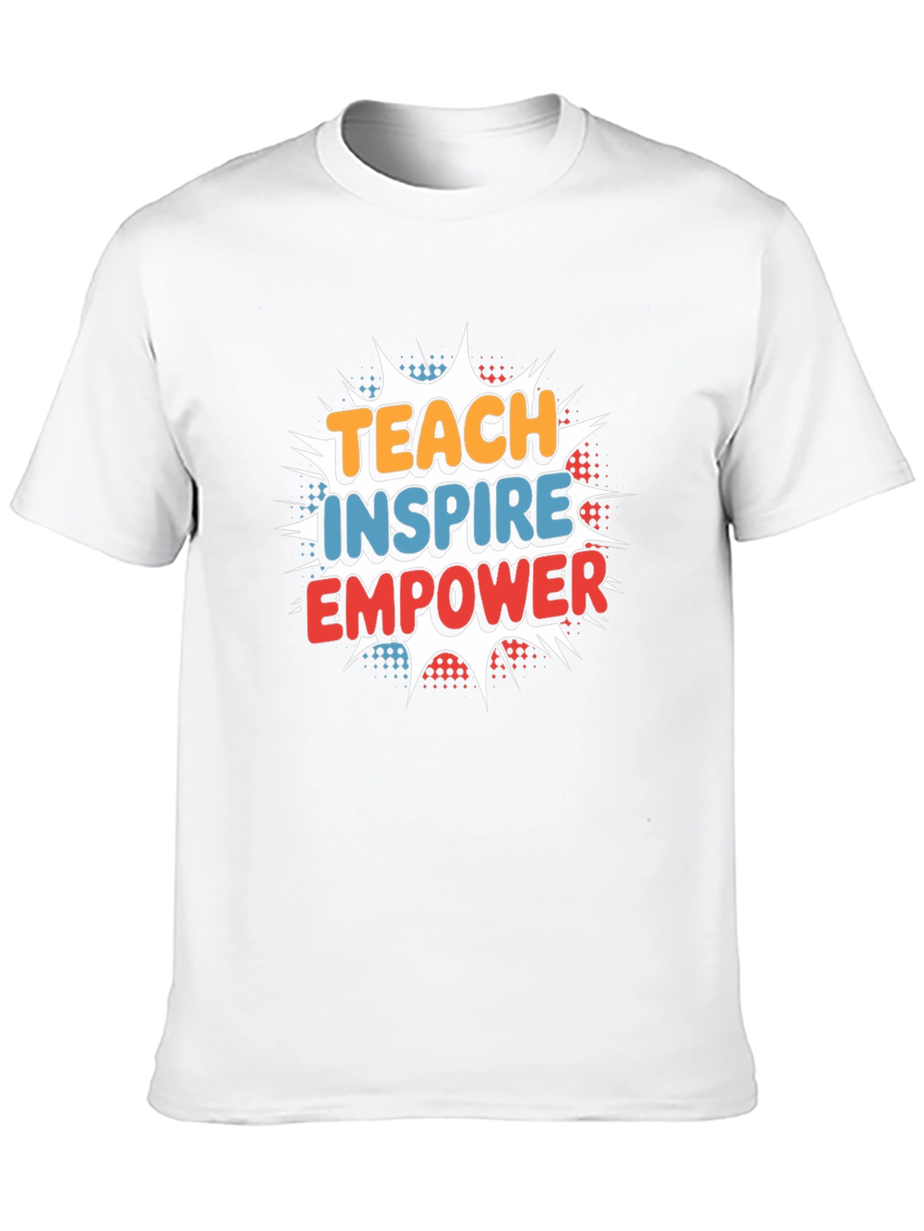 Teach Inspire Empower Graphic T-Shirt