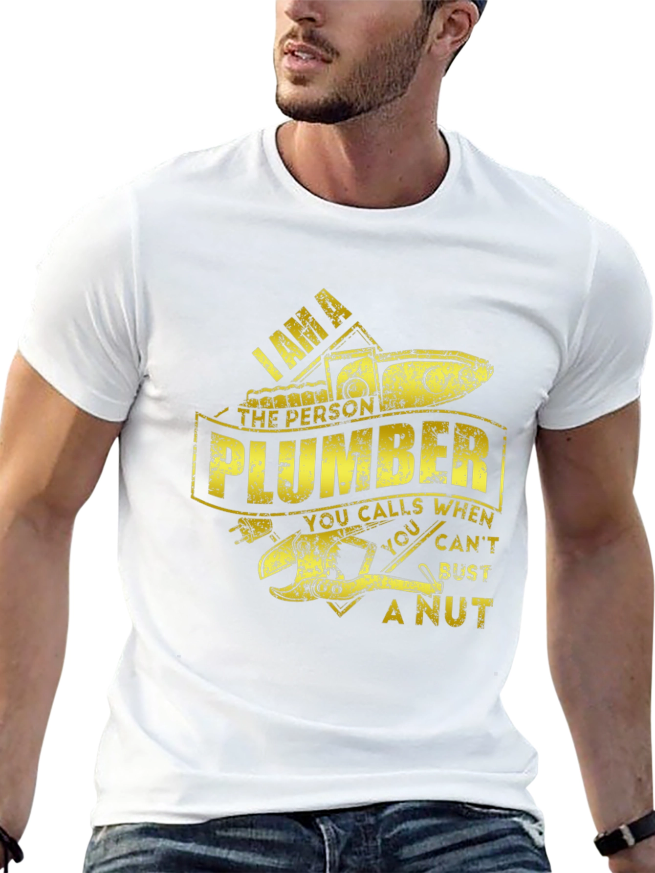 I AM A Plumber - Funny T-Shirt