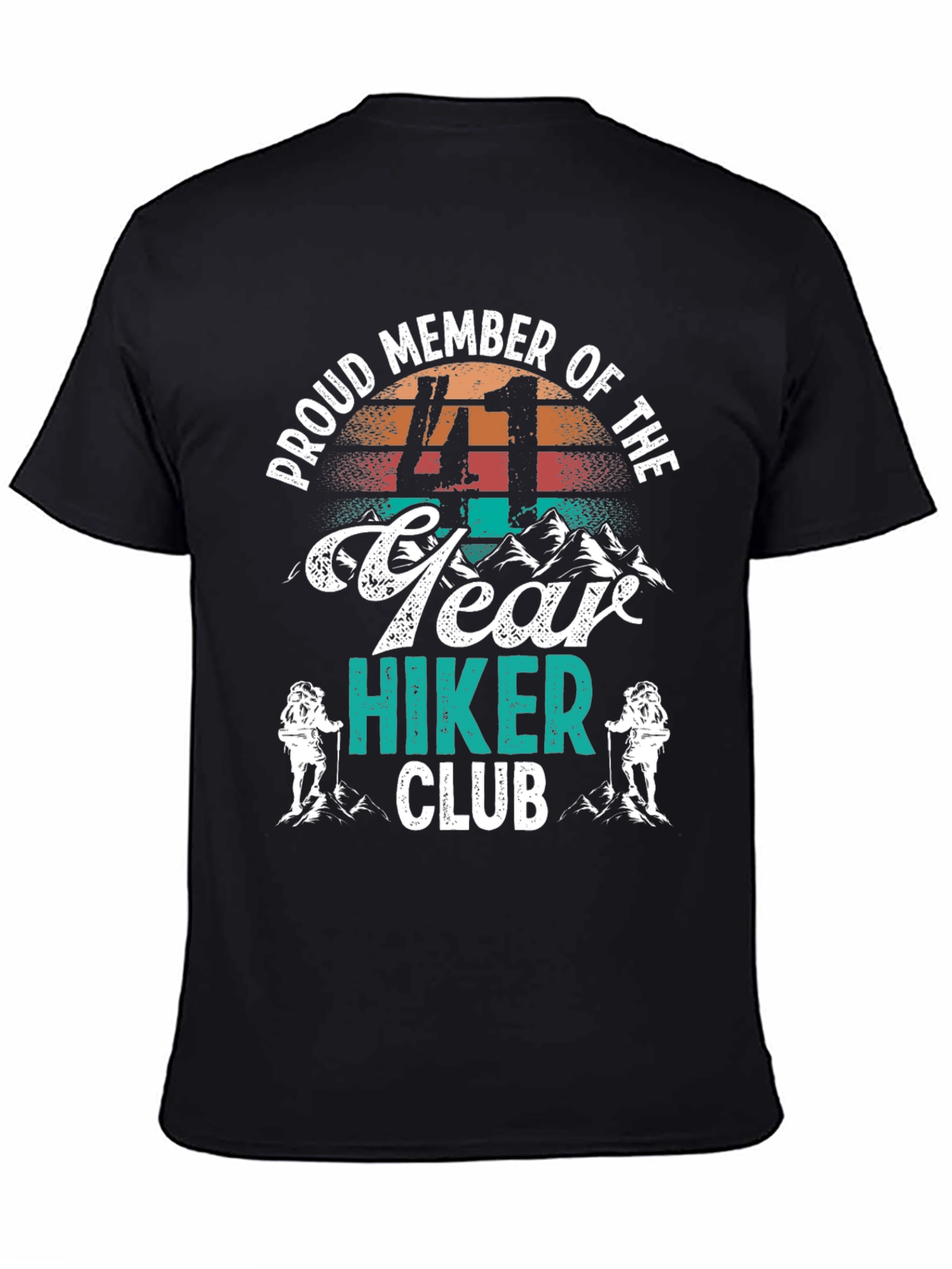 Proud 41 Year Hiker Club T-Shirt