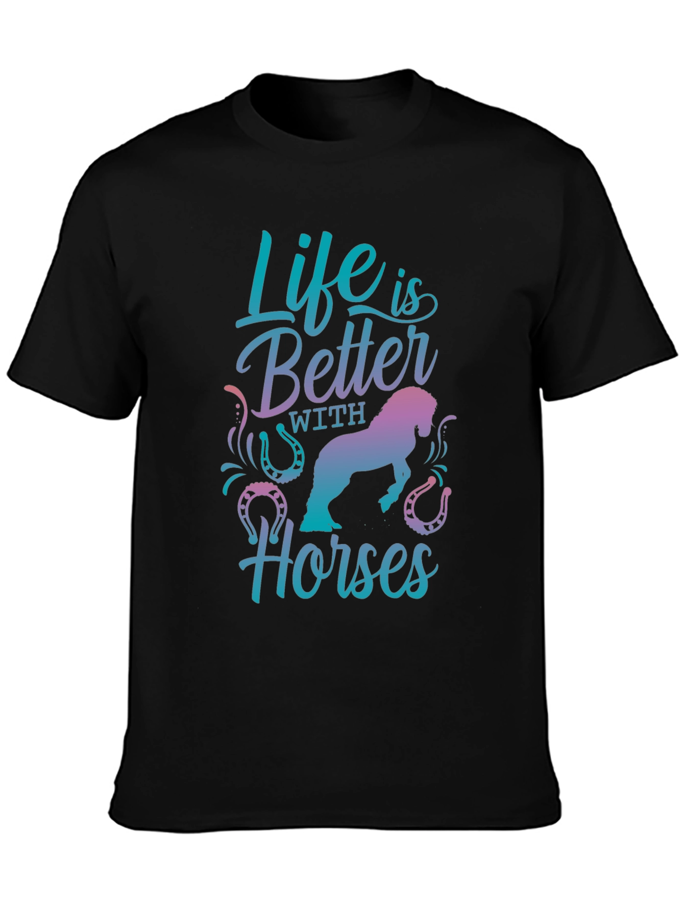 Life is Better with Horses Graphic Tee
