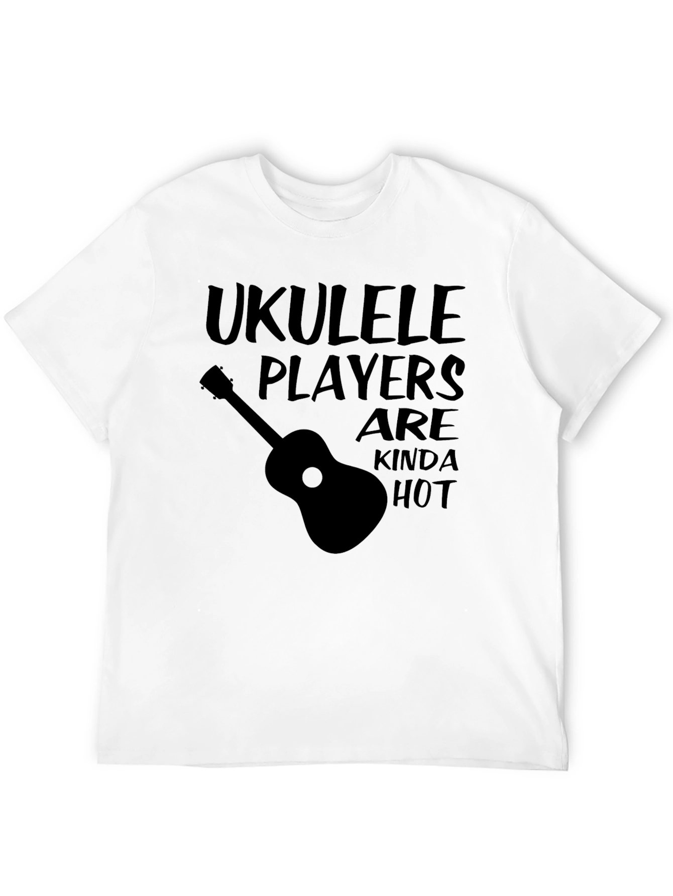 Ukulele Players Are Kinda Hot Black T-Shirt
