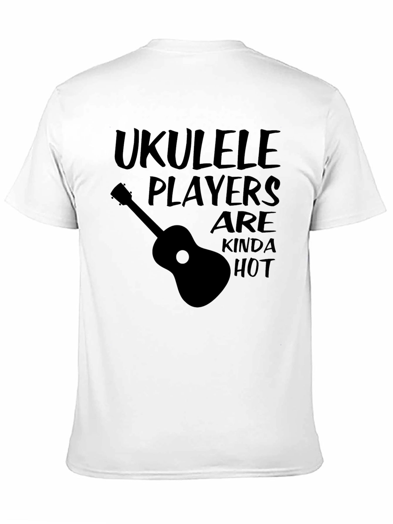 Ukulele Players Are Kinda Hot Black T-Shirt