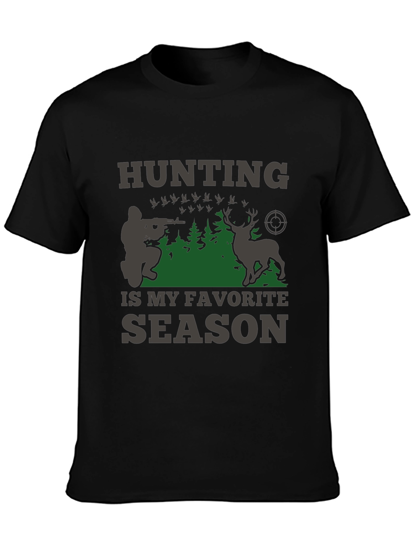 Hunting is My Favorite Season T-Shirt