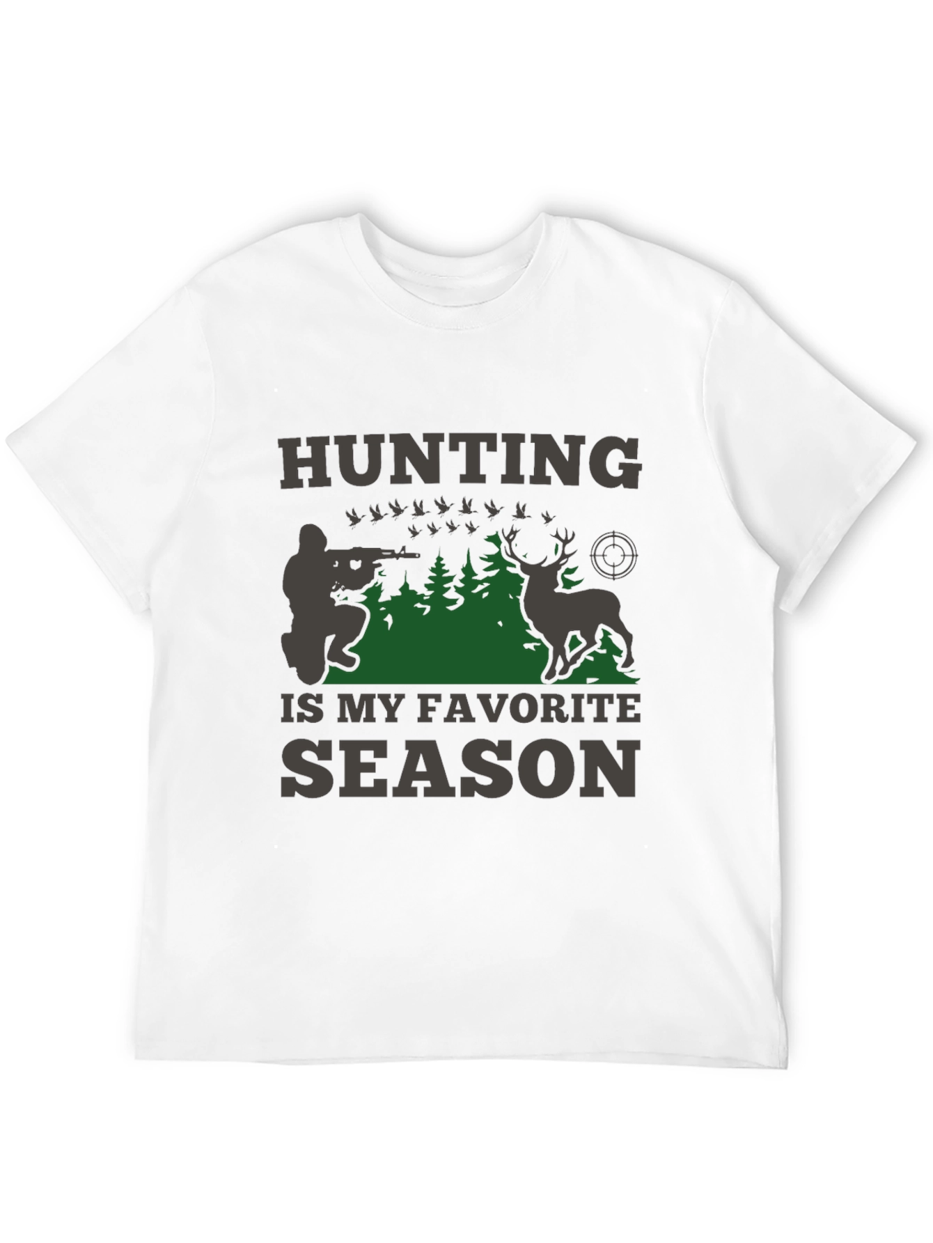 Hunting is My Favorite Season T-Shirt