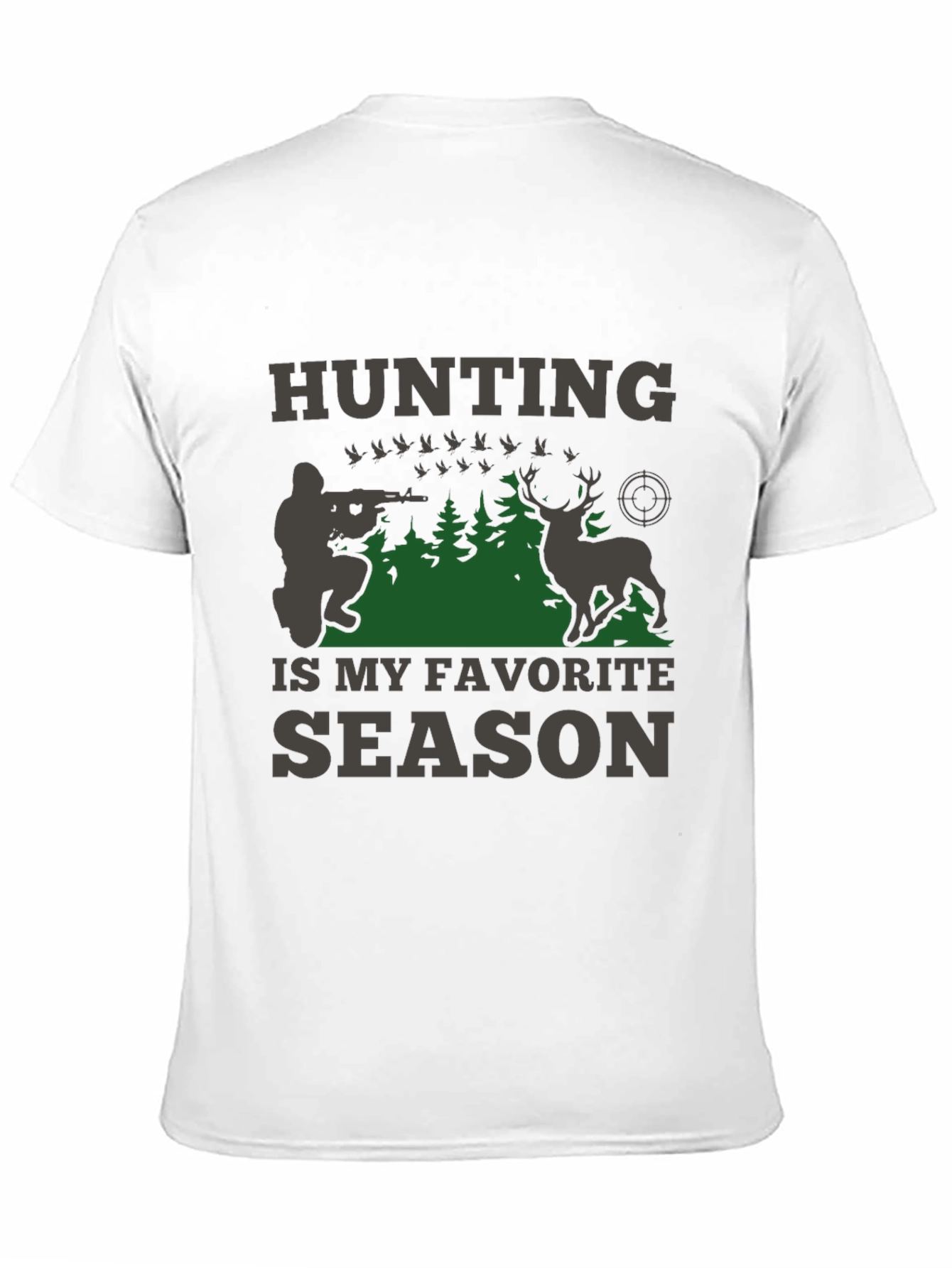 Hunting is My Favorite Season T-Shirt