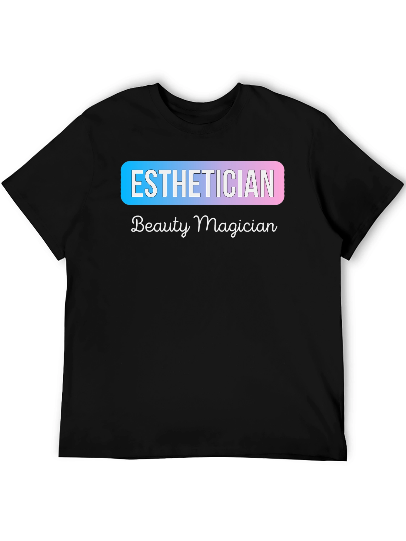 Esthetician Beauty Magician T-Shirt