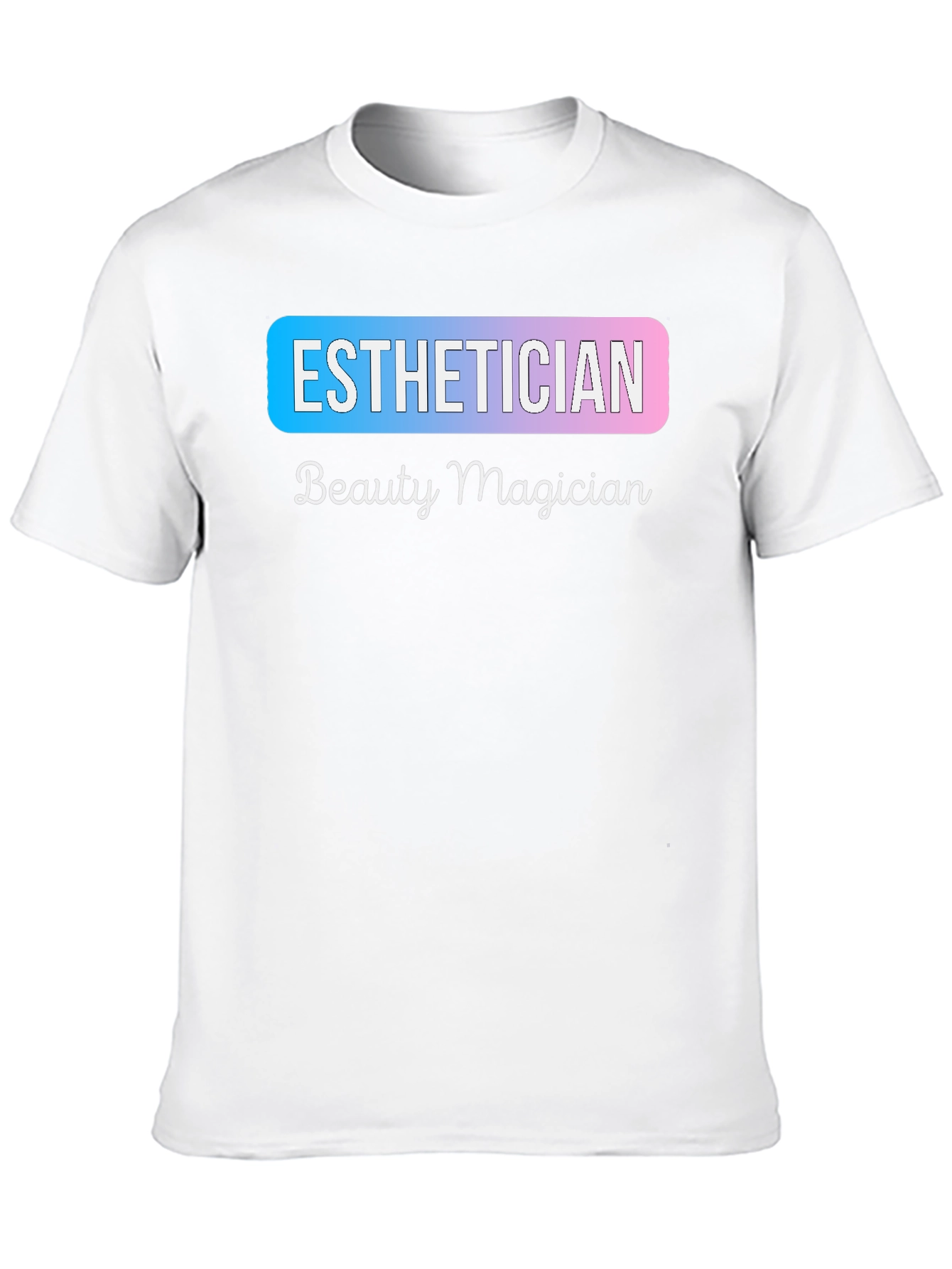 Esthetician Beauty Magician T-Shirt