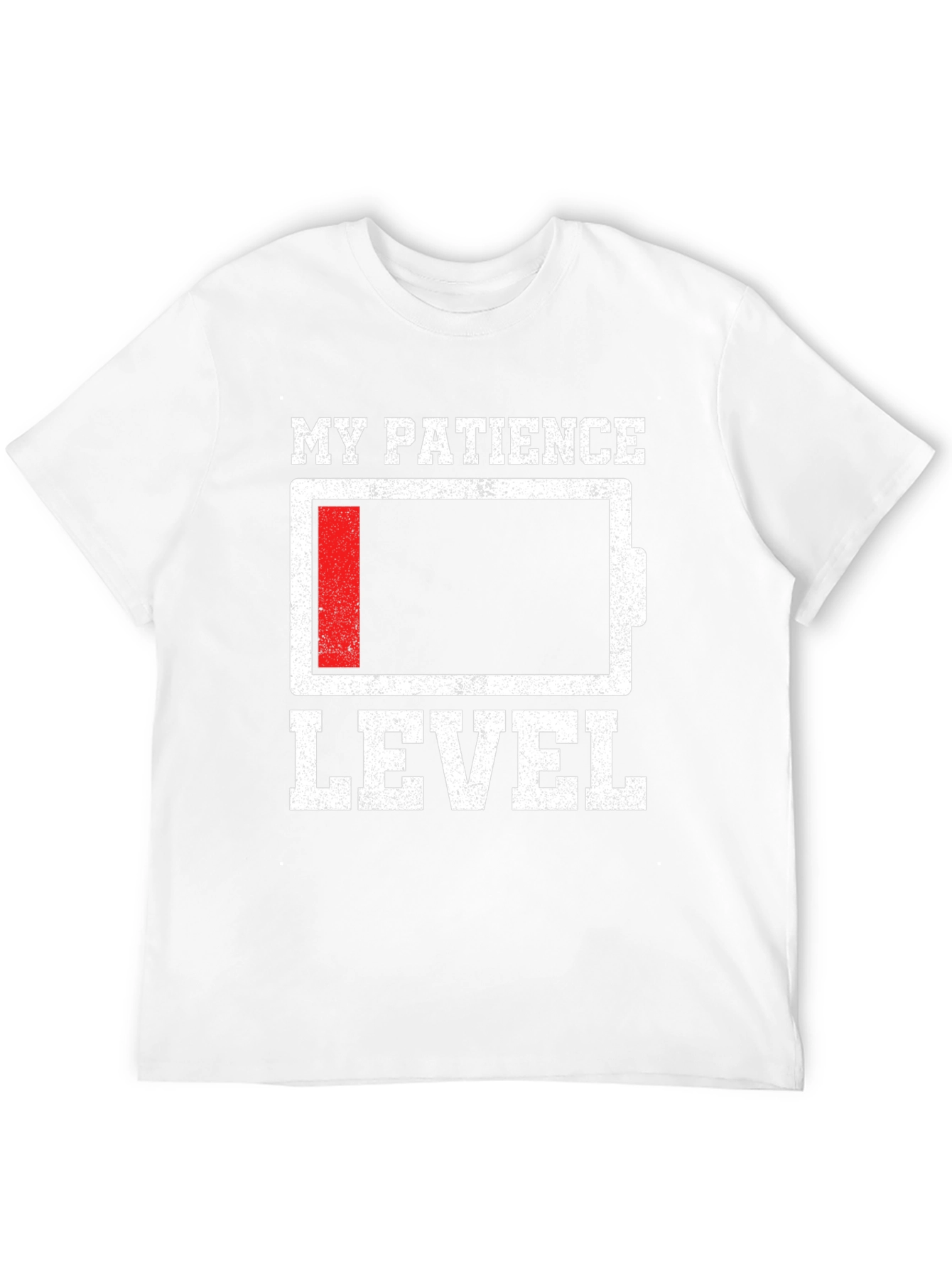 My Patience Level Low Battery T-Shirt