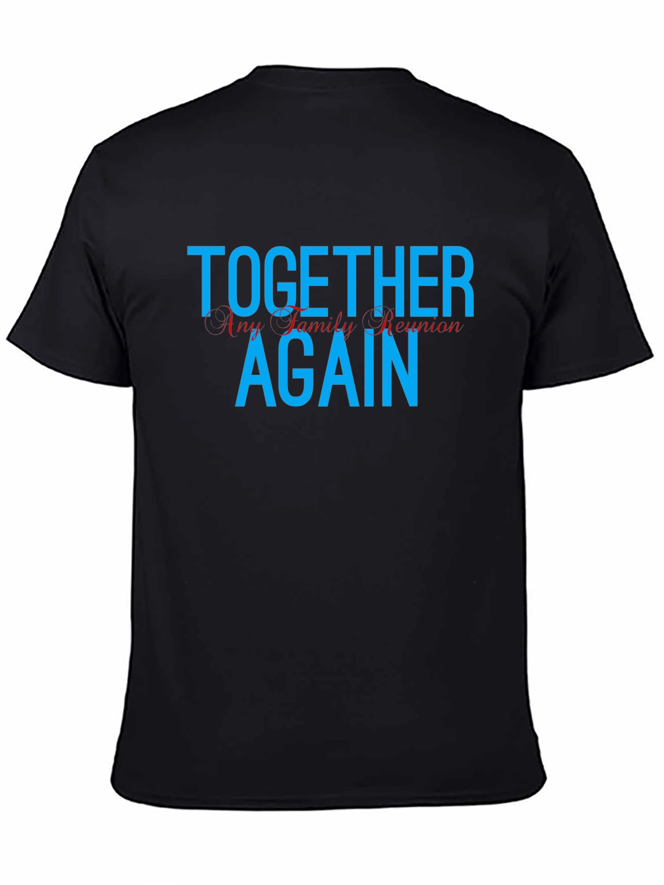 Together Again Family Reunion T-Shirt