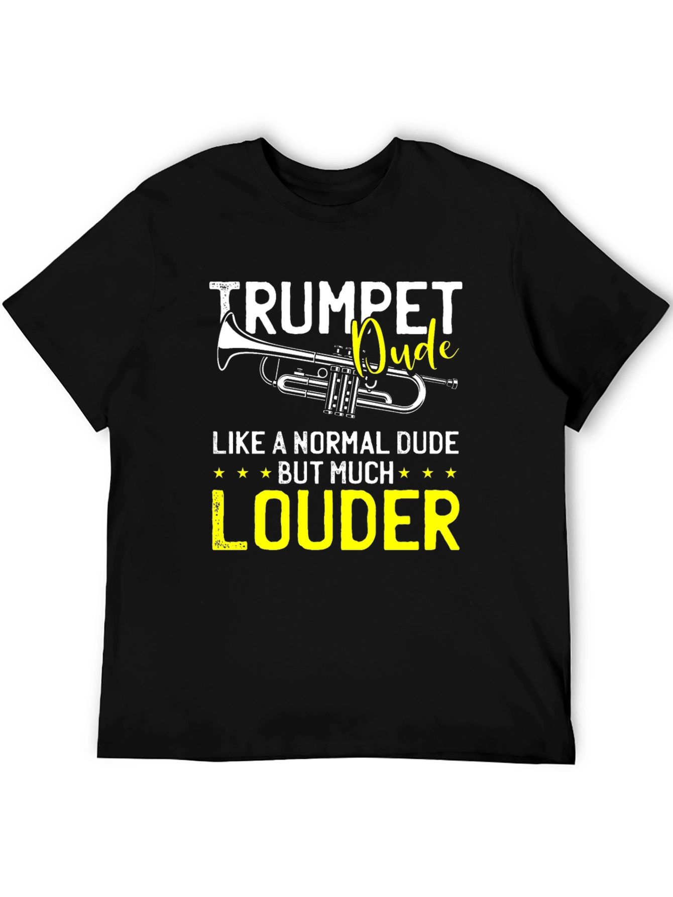 Trumpet Dude Loud T-Shirt