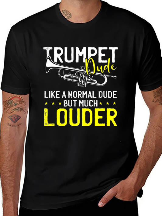 Trumpet Dude Loud T-Shirt