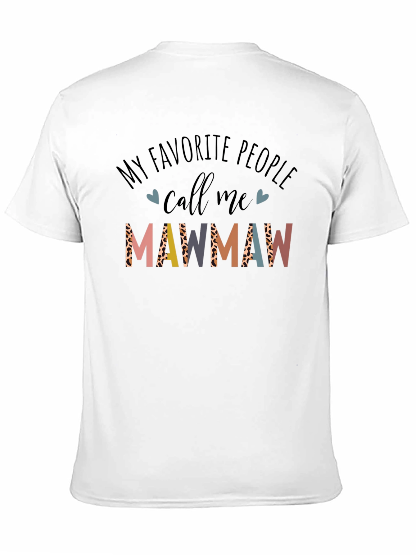 My Favorite People Call Me Mawmaw T-Shirt