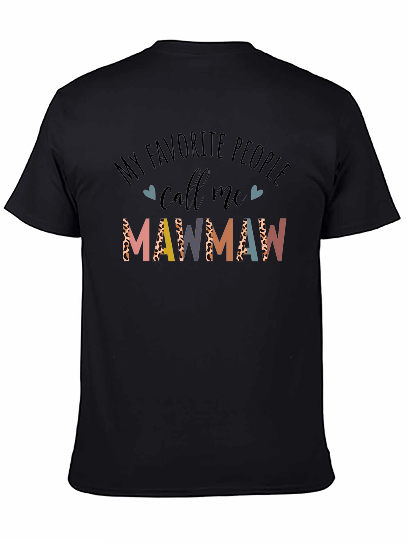 My Favorite People Call Me Mawmaw T-Shirt
