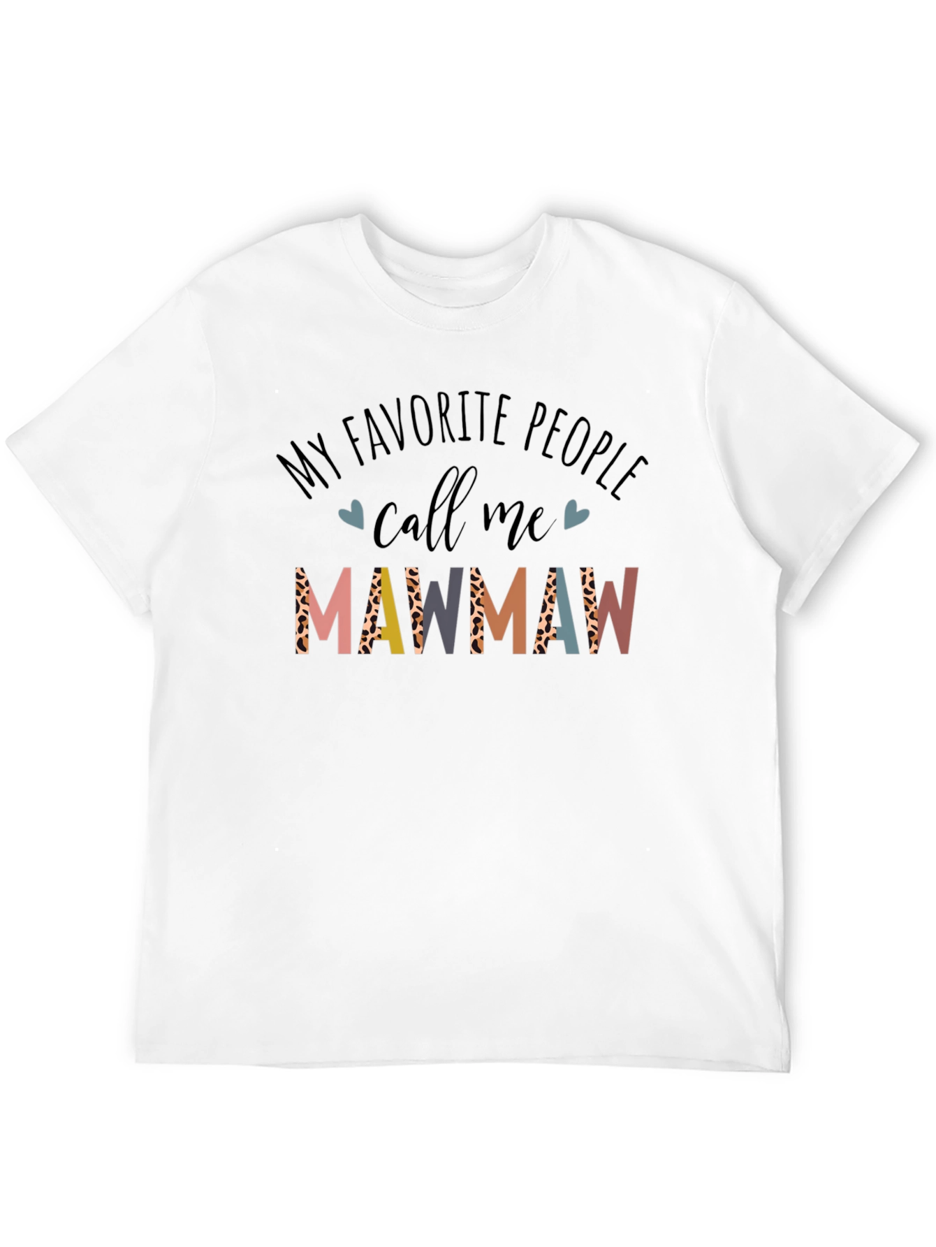 My Favorite People Call Me Mawmaw T-Shirt