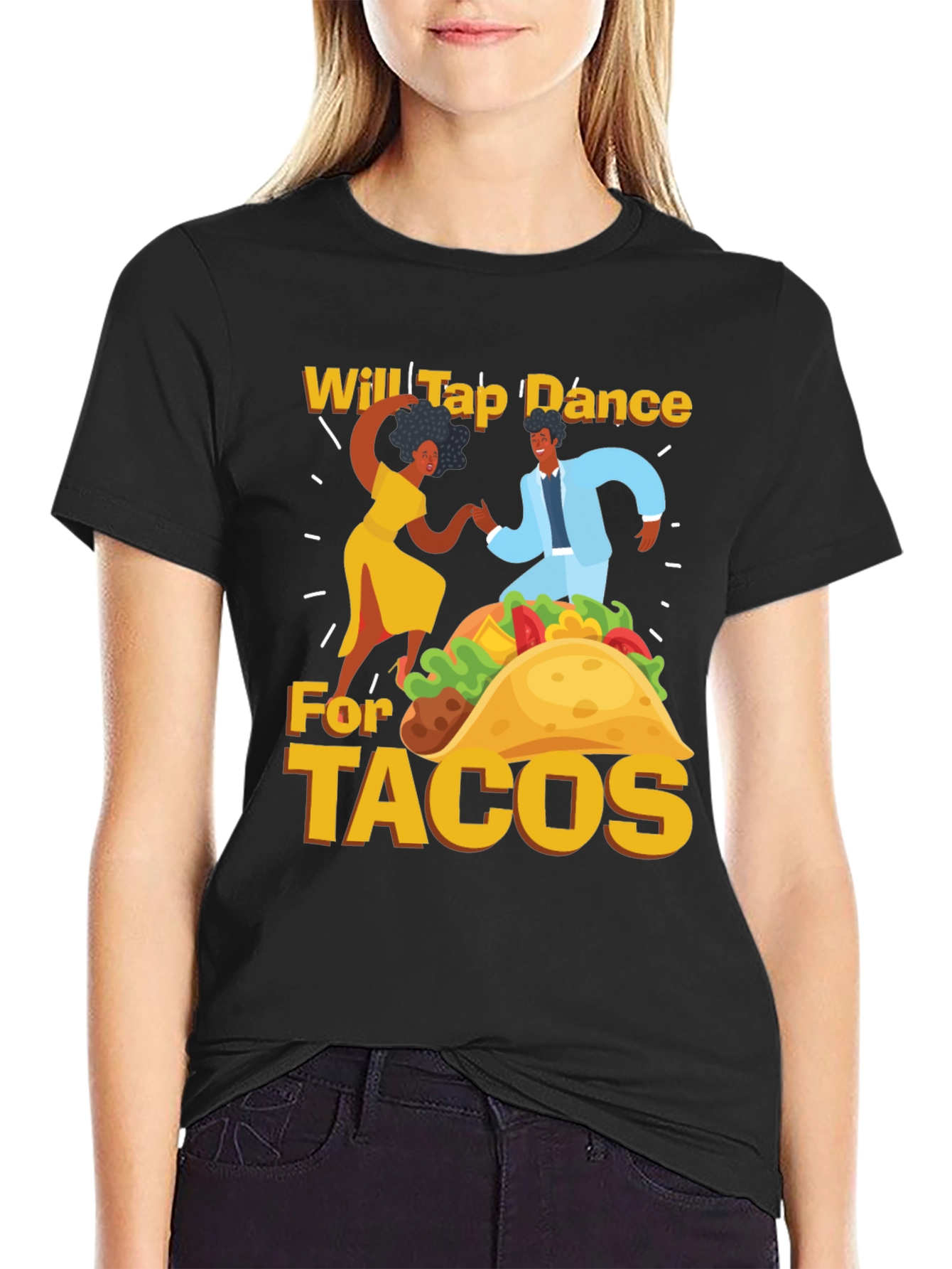 Will Tap Dance For Tacos Black T-Shirt
