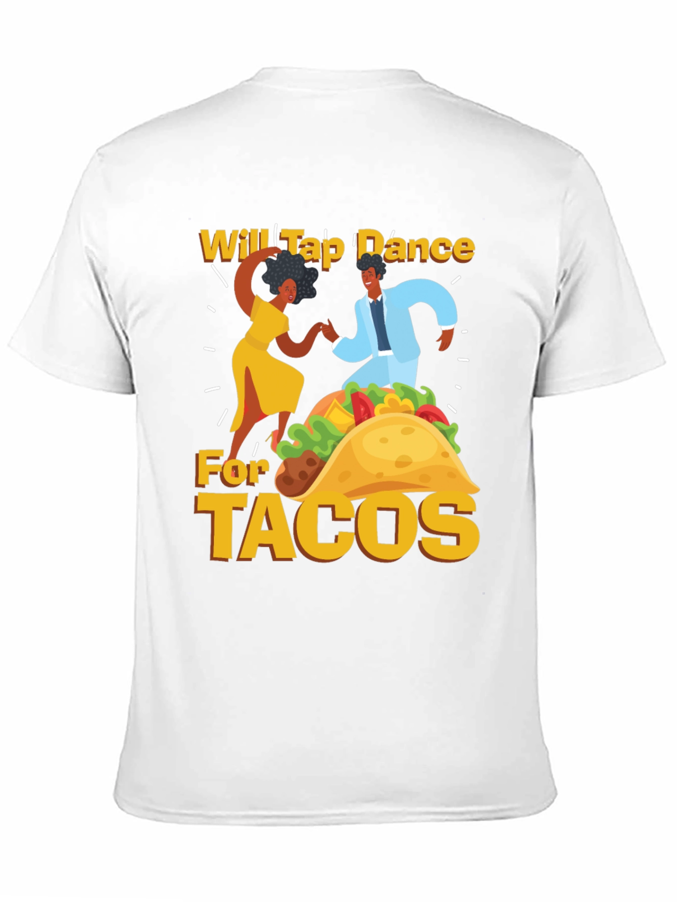 Will Tap Dance For Tacos Black T-Shirt