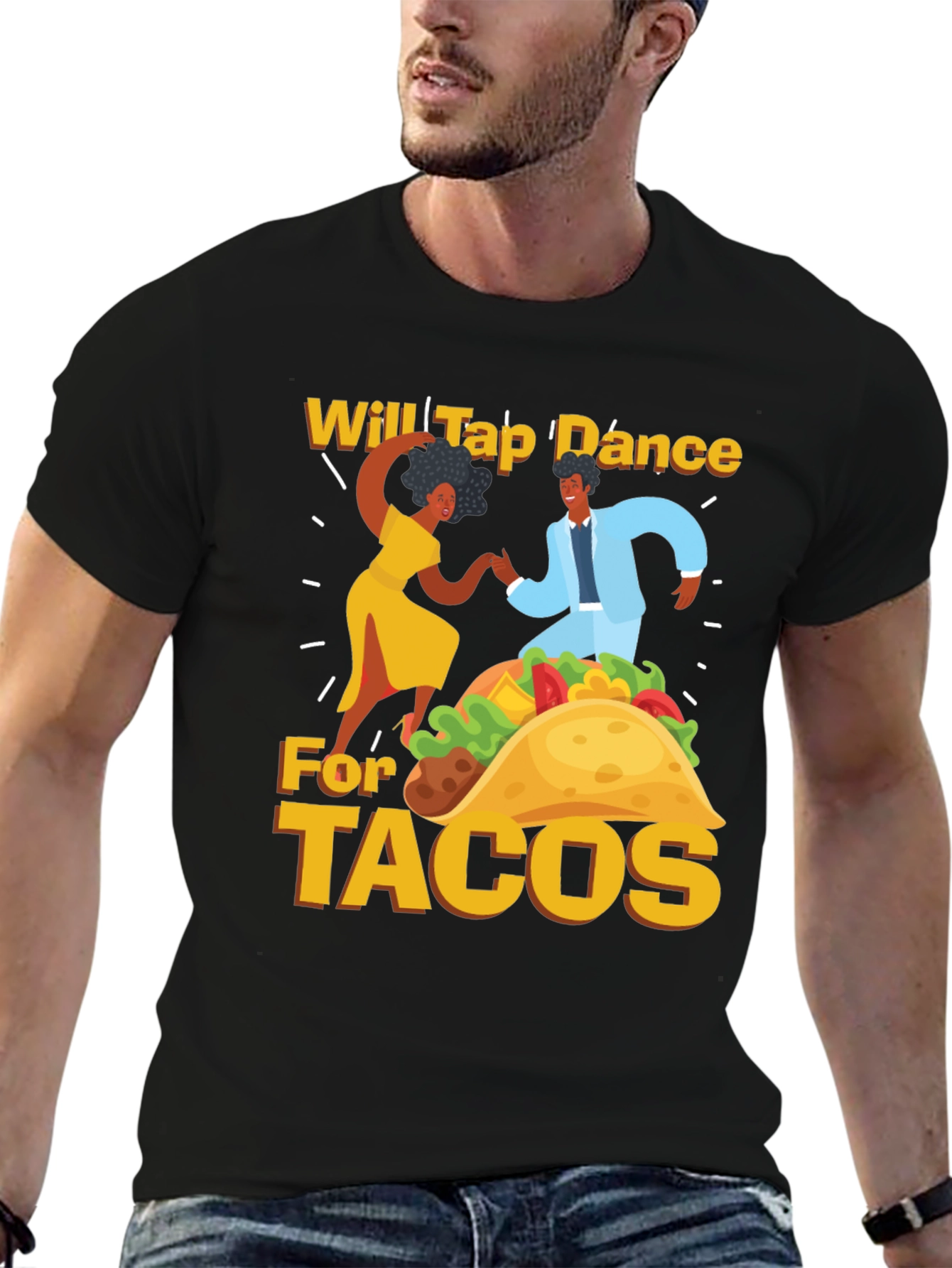 Will Tap Dance For Tacos Black T-Shirt