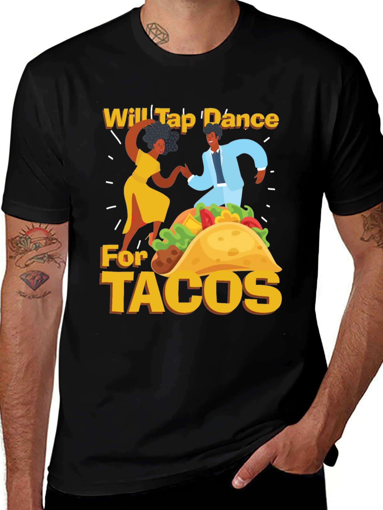 Will Tap Dance For Tacos Black T-Shirt