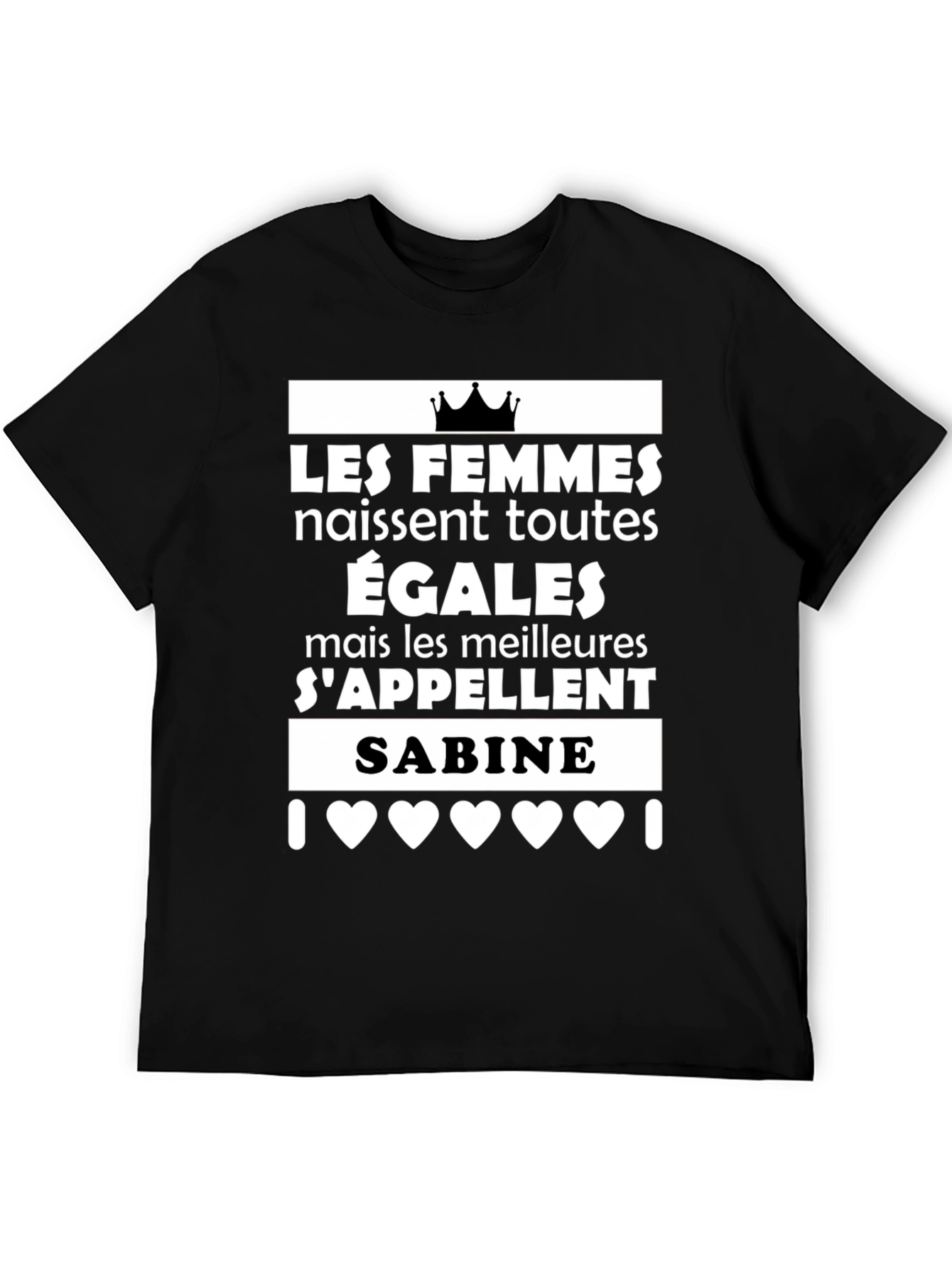 Sabine - Women Are Born Equal T-Shirt