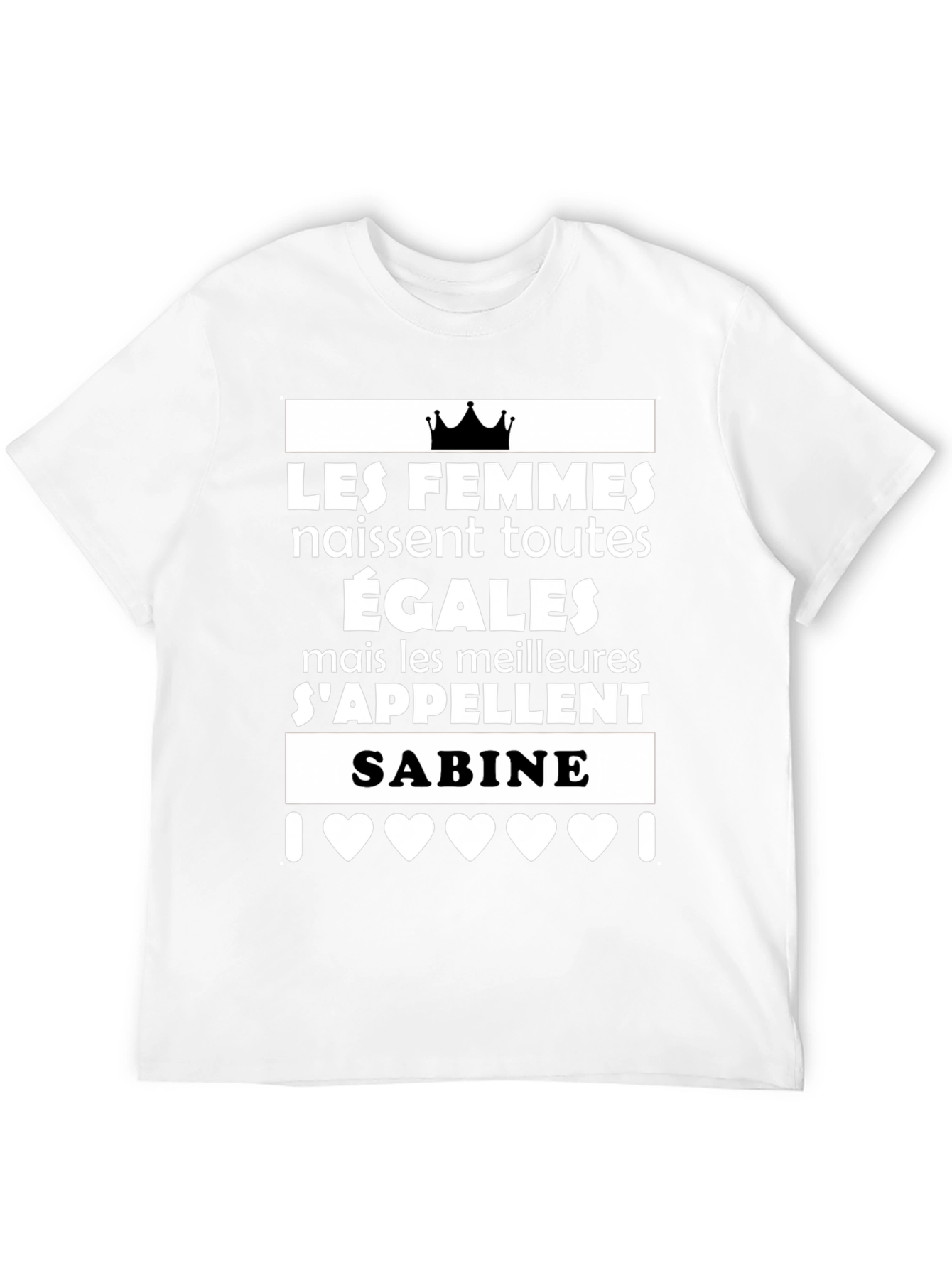 Sabine - Women Are Born Equal T-Shirt