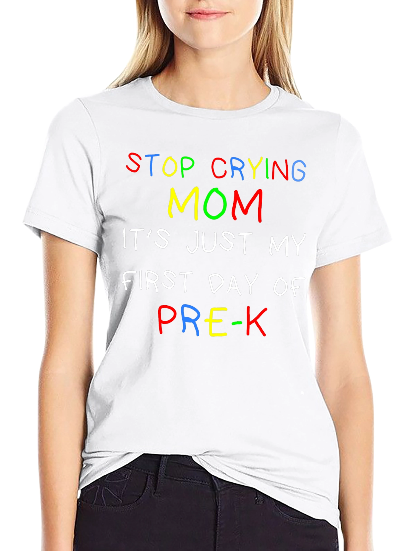 Stop Crying Mom Pre-K T-Shirt